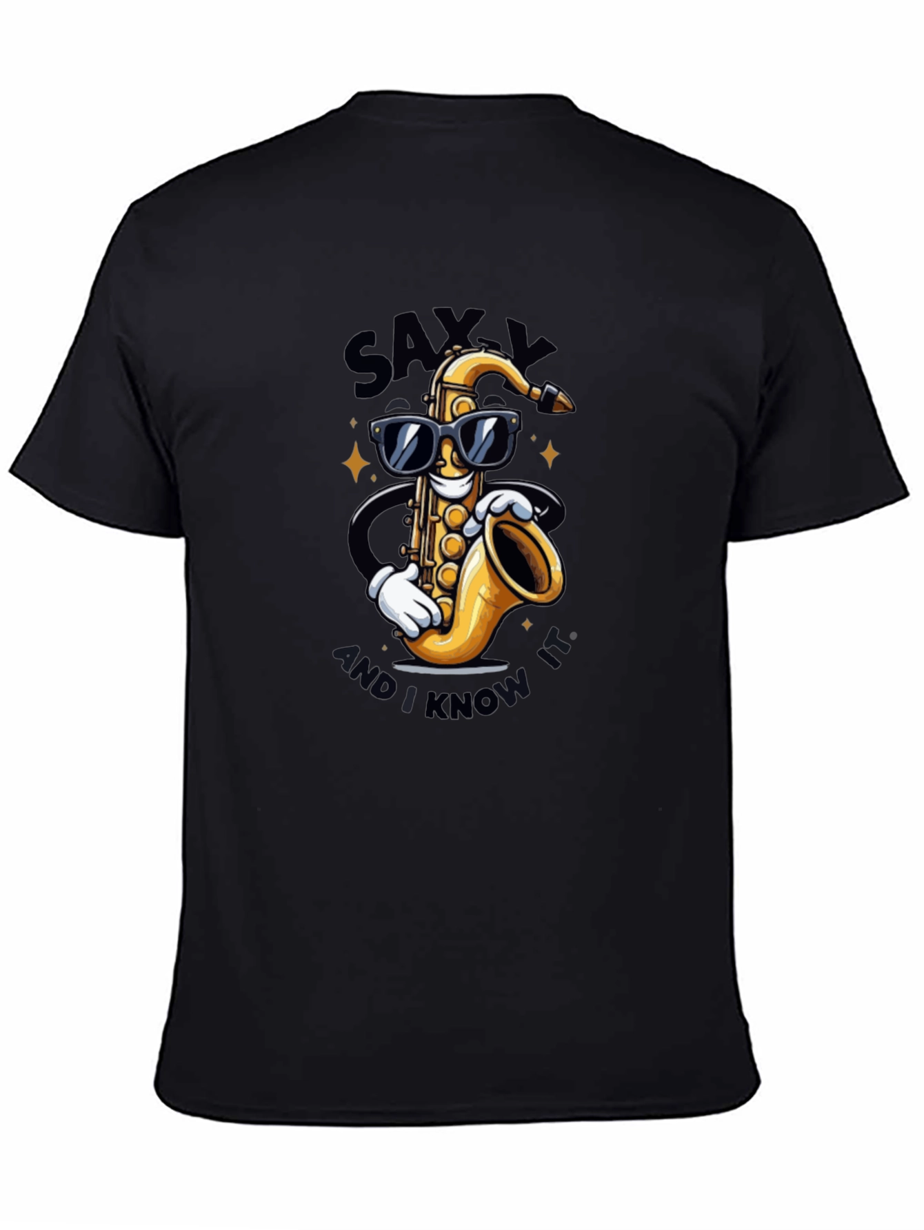 Saxxy and I Know It T-Shirt