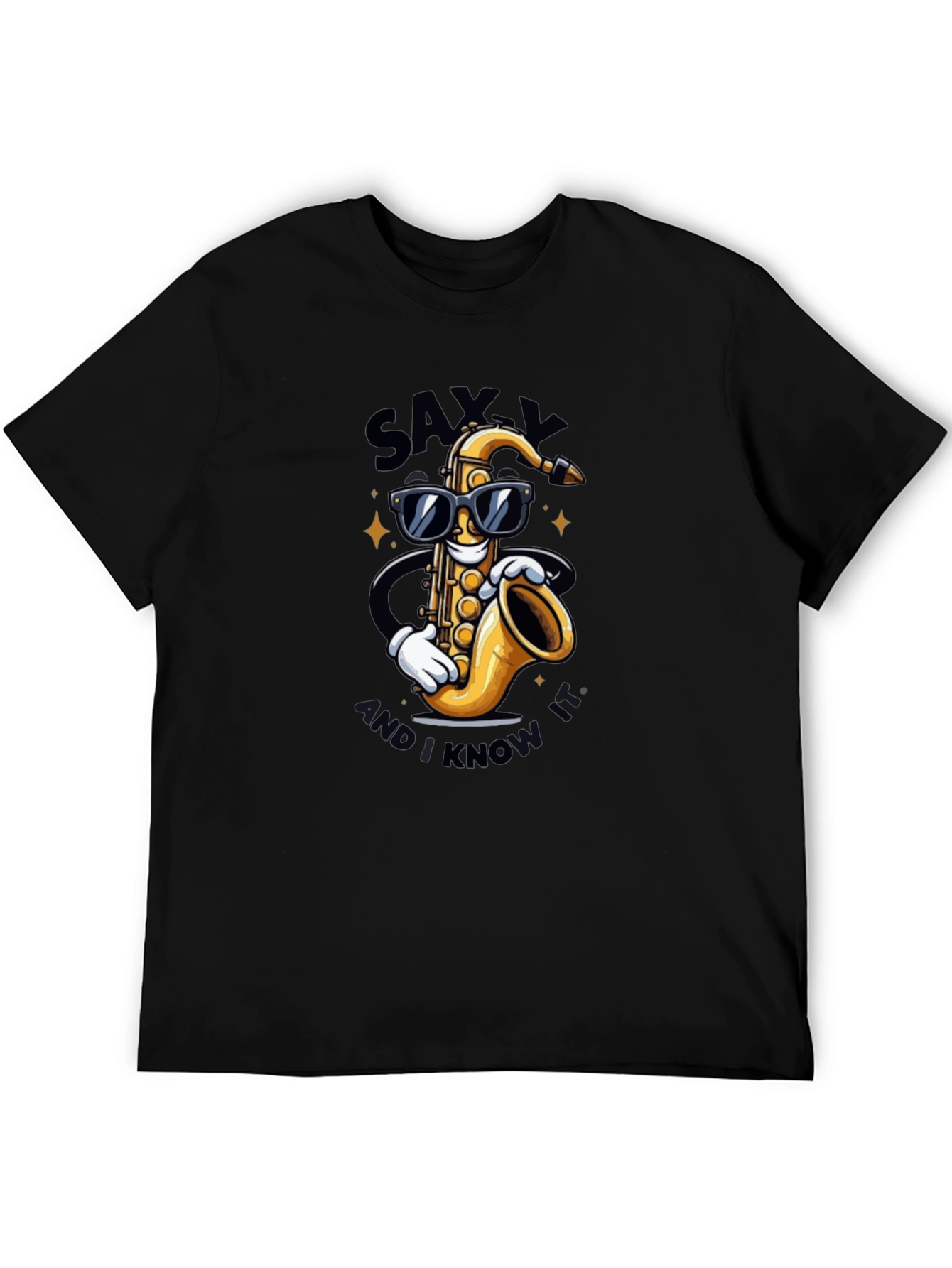 Saxxy and I Know It T-Shirt