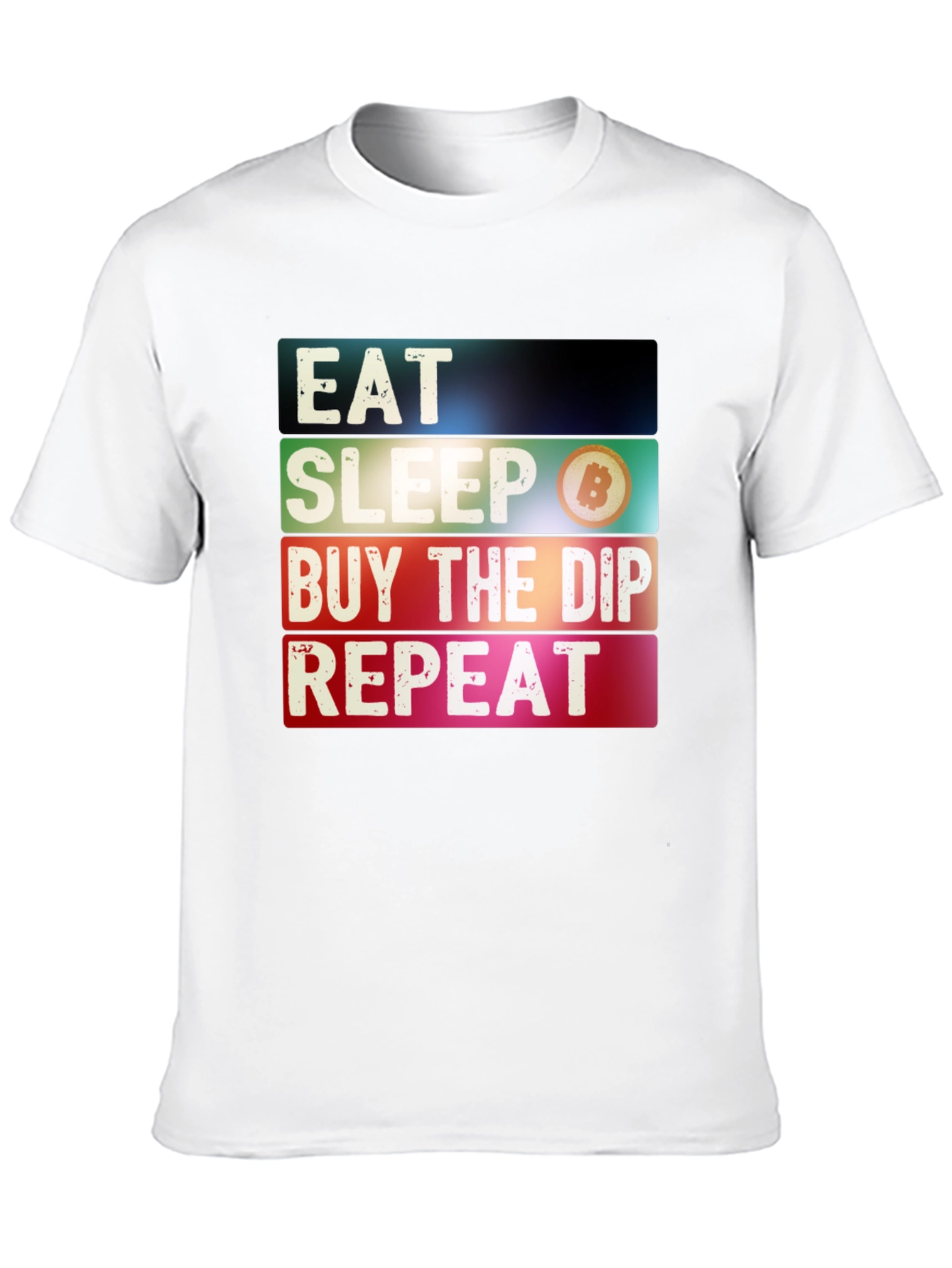Eat Sleep Buy The Dip Repeat Bitcoin Crypto T-Shirt