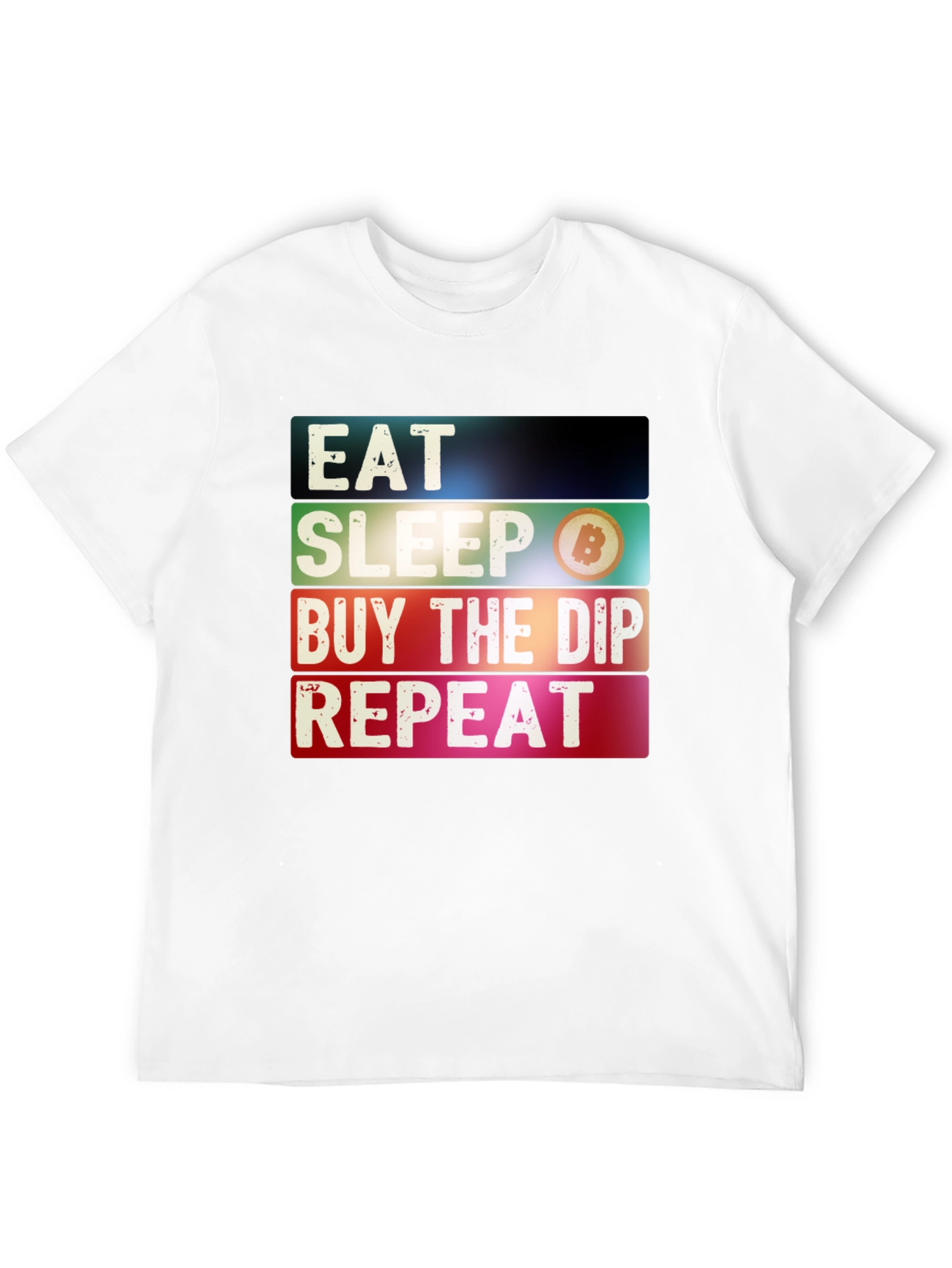 Eat Sleep Buy The Dip Repeat Bitcoin Crypto T-Shirt