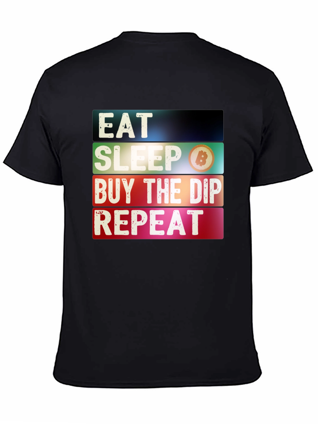 Eat Sleep Buy The Dip Repeat Bitcoin Crypto T-Shirt