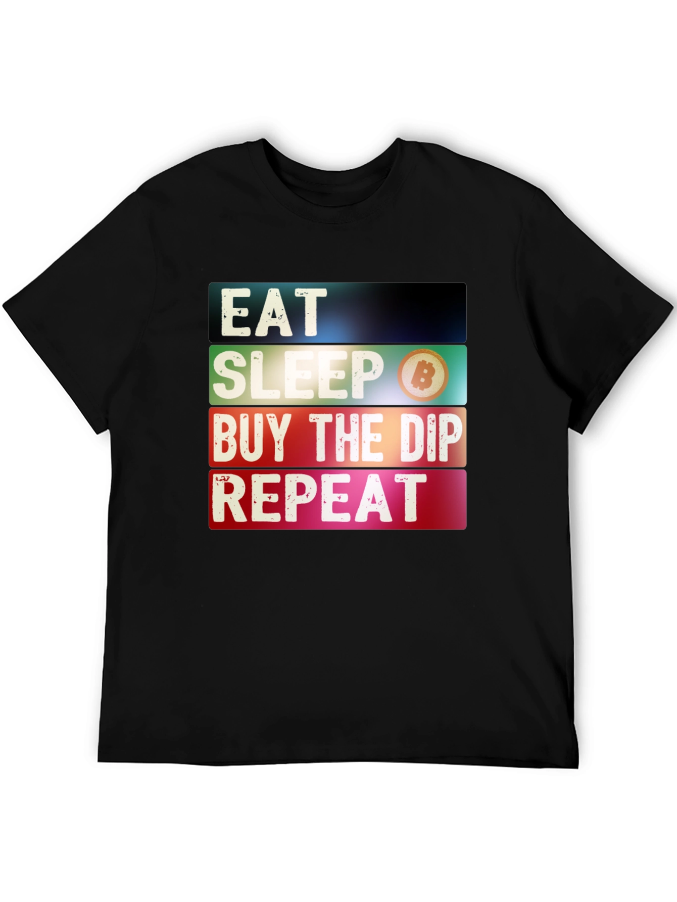Eat Sleep Buy The Dip Repeat Bitcoin Crypto T-Shirt