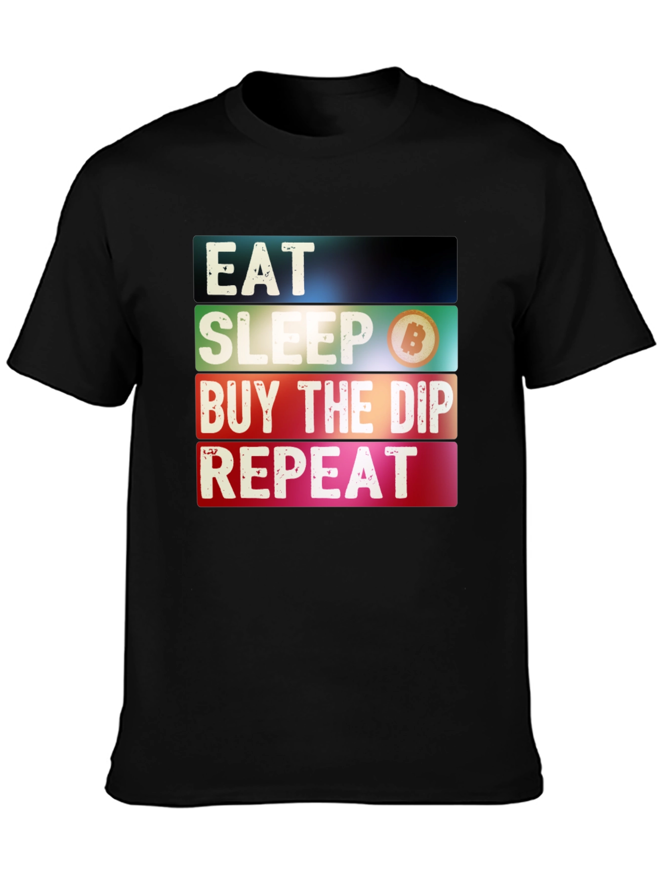 Eat Sleep Buy The Dip Repeat Bitcoin Crypto T-Shirt