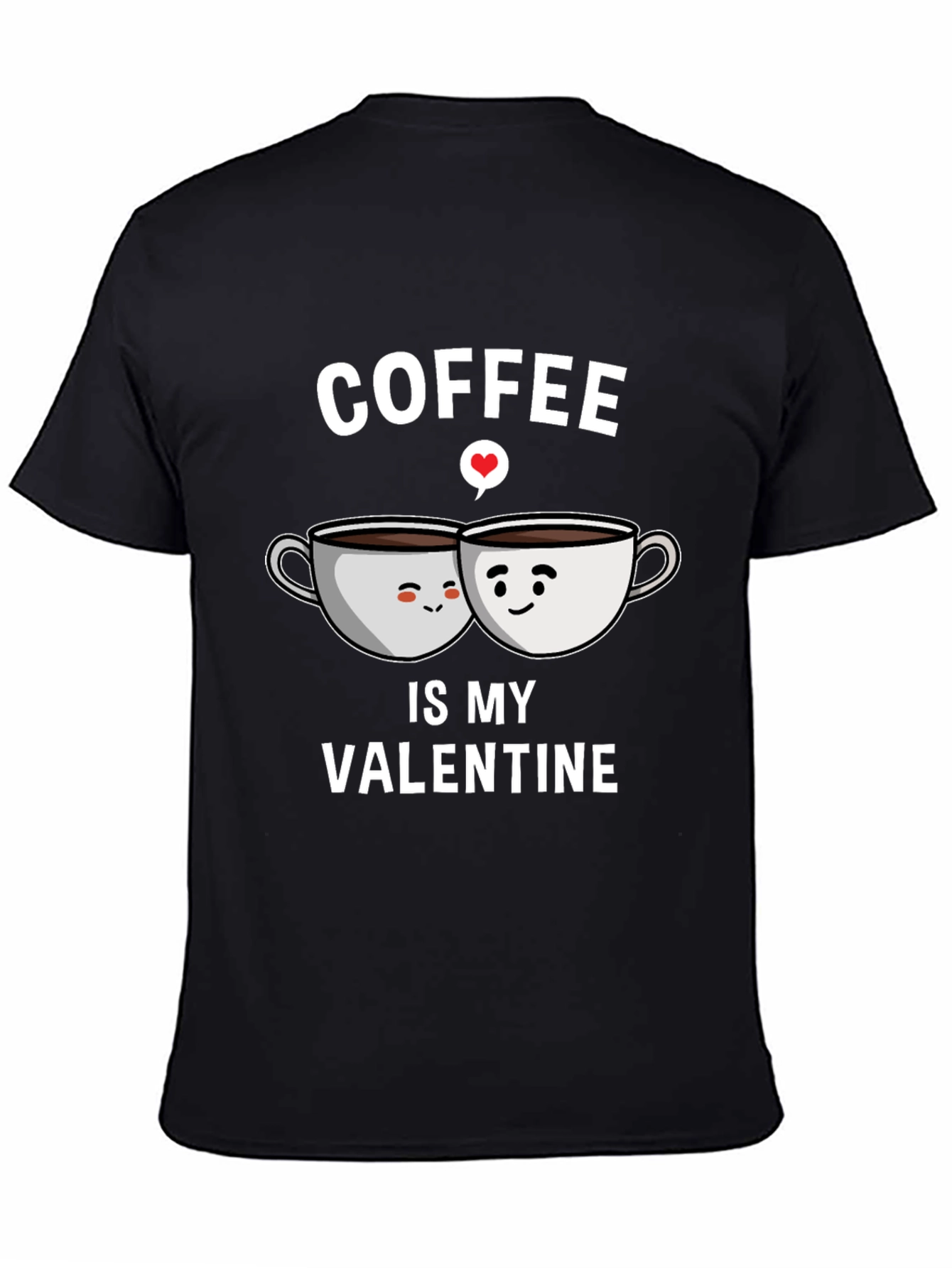 Coffee Is My Valentine Graphic Tee