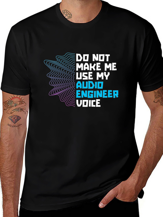 Audio Engineer Voice T-Shirt - Funny Musician Gift