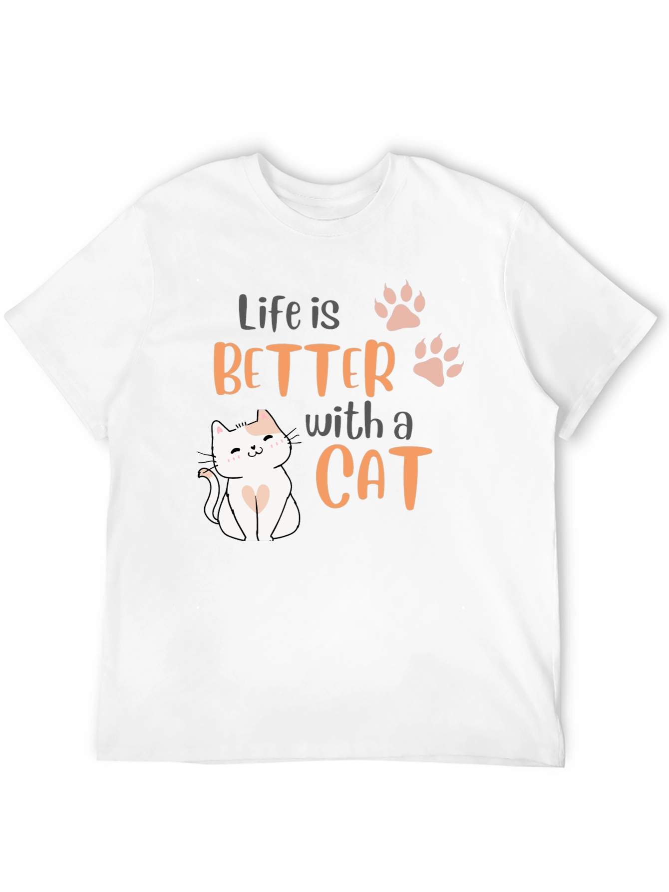 Life is Better with a Cat T-Shirt