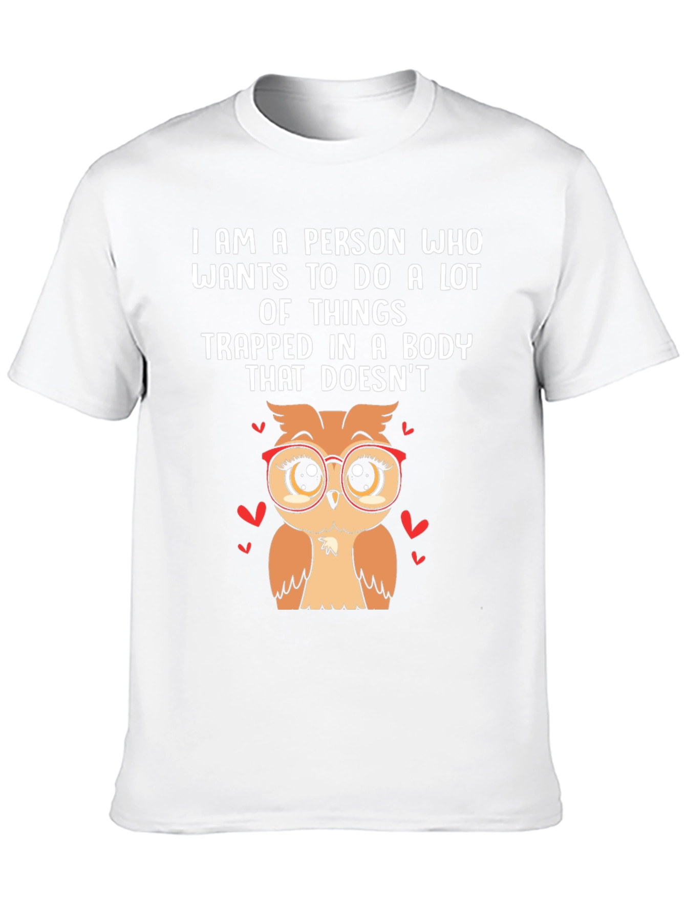 Owl Lover T-Shirt - Trapped in This Body Tee