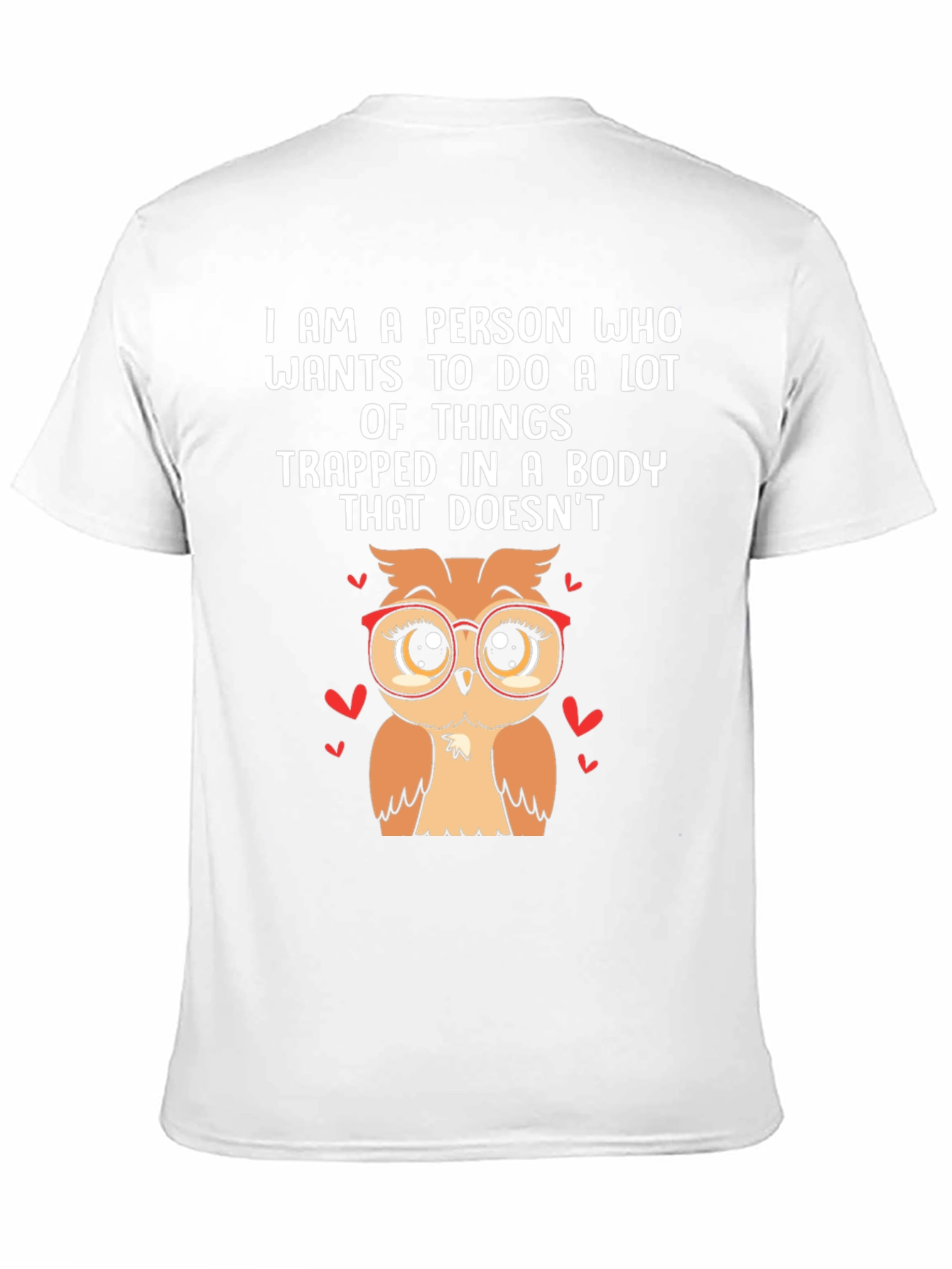 Owl Lover T-Shirt - Trapped in This Body Tee