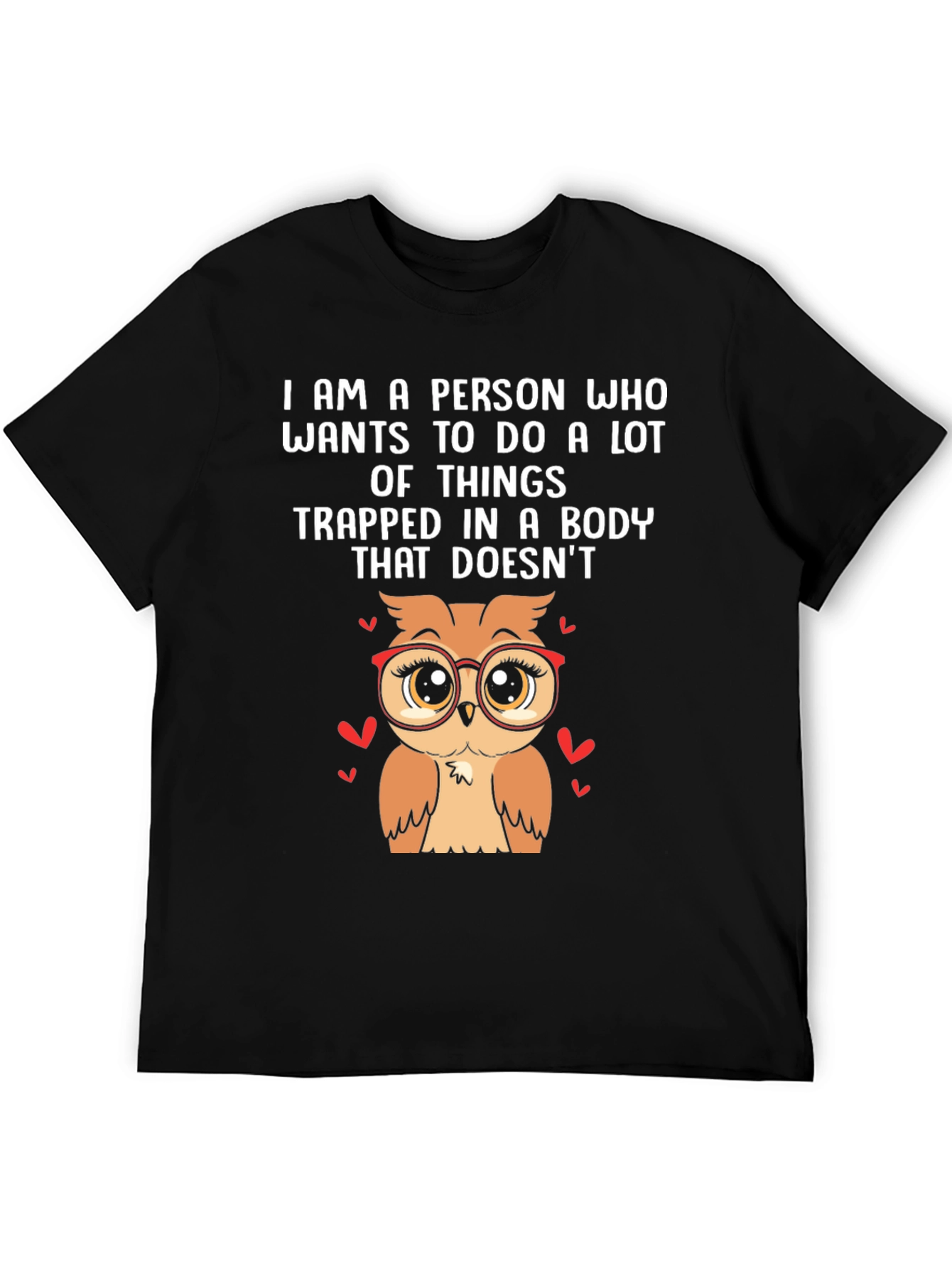 Owl Lover T-Shirt - Trapped in This Body Tee