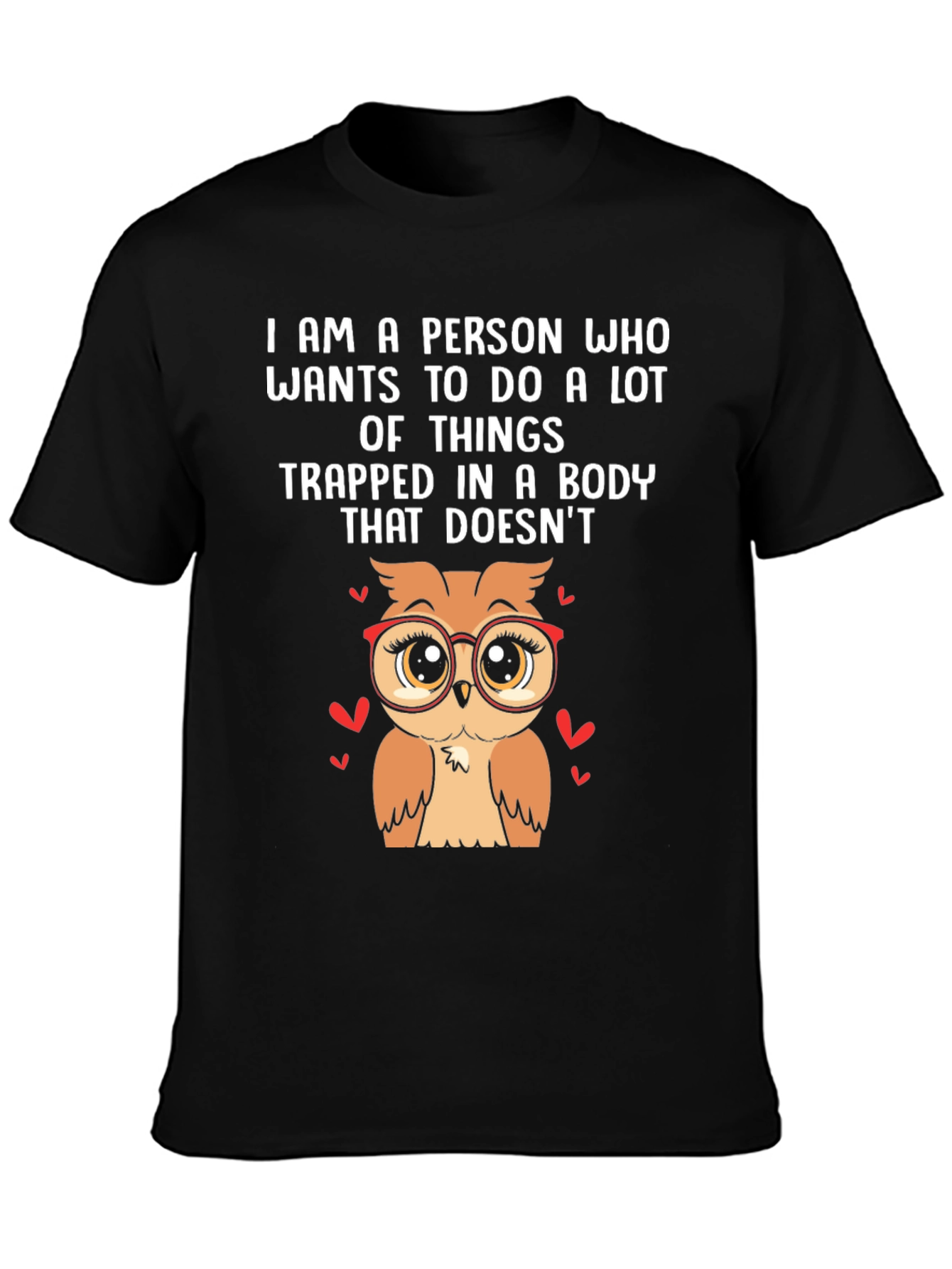 Owl Lover T-Shirt - Trapped in This Body Tee