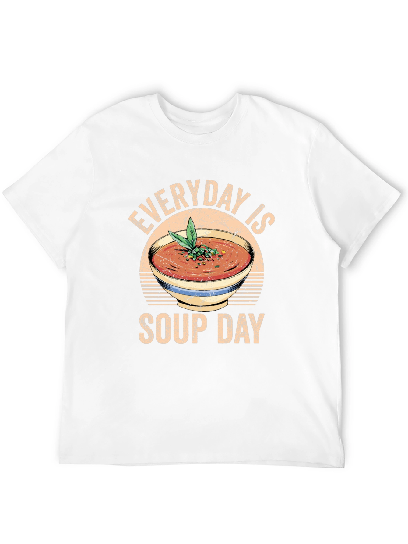 Everyday is Soup Day Graphic T-Shirt