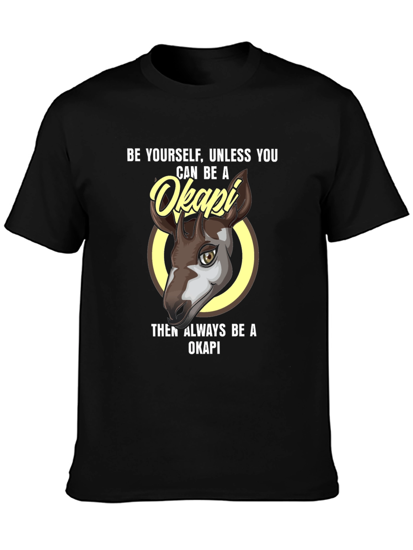 Be Yourself Okapi T-Shirt