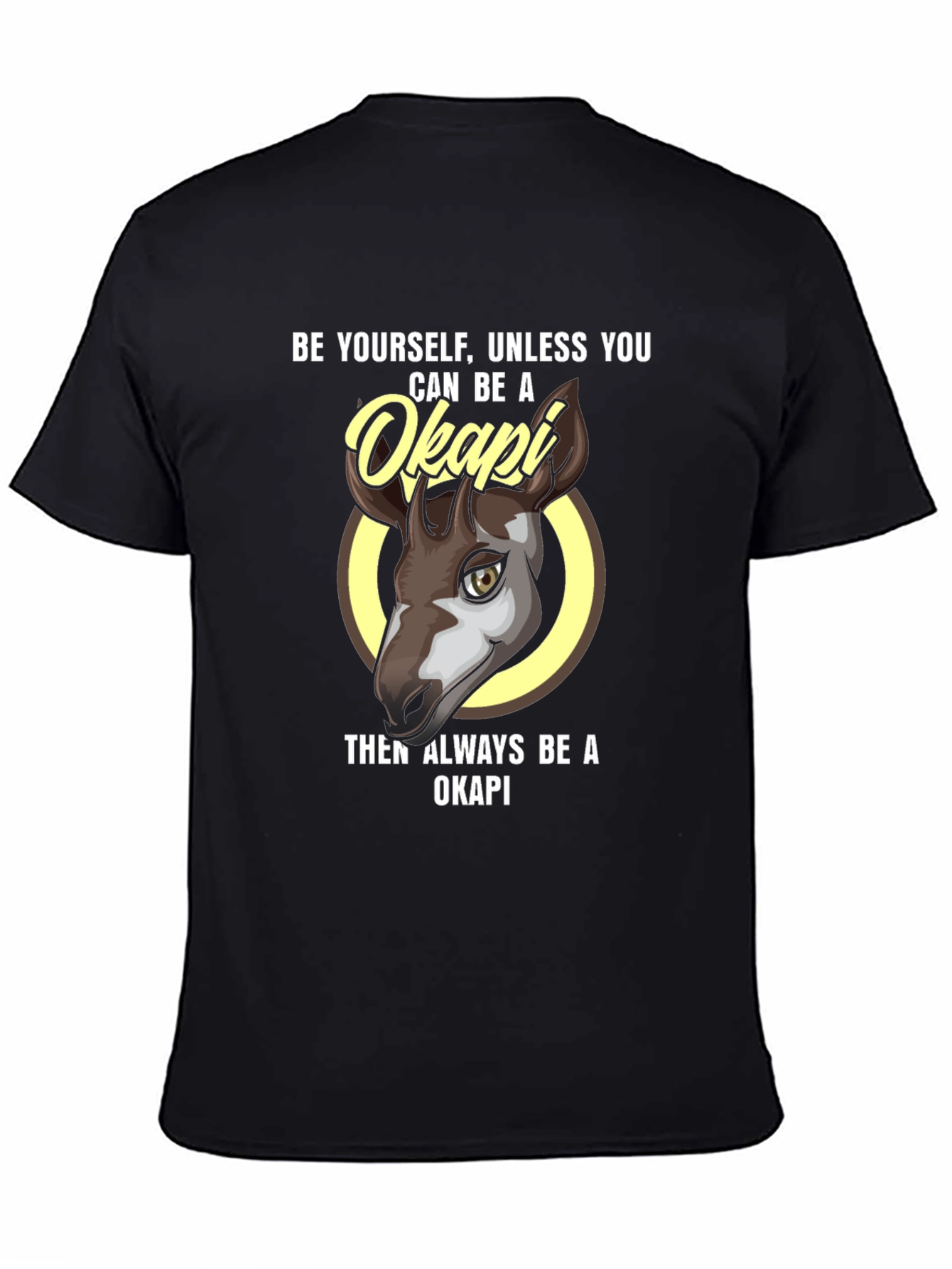Be Yourself Okapi T-Shirt