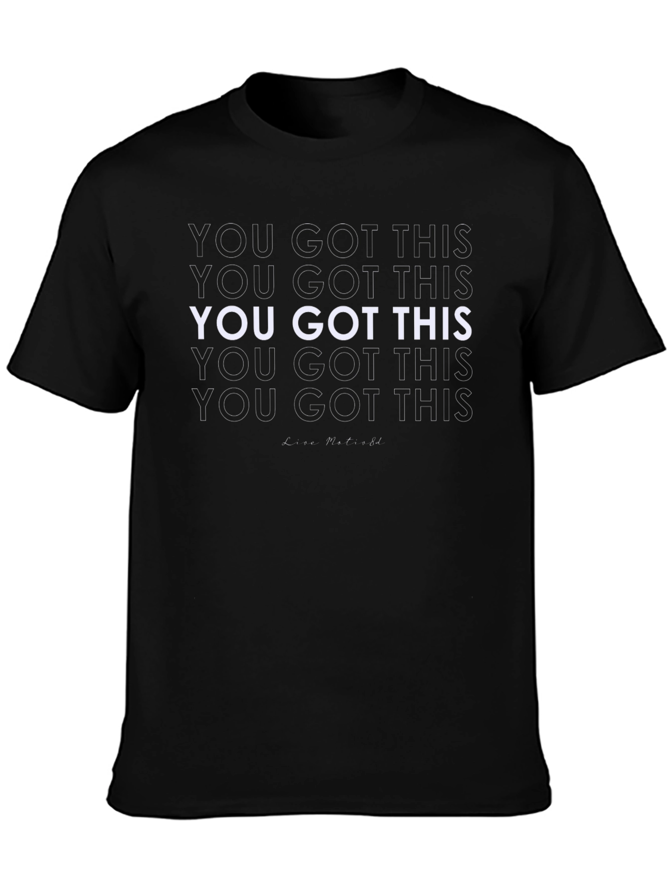 You Got This Black Graphic Tee - Motivational T-Shirt