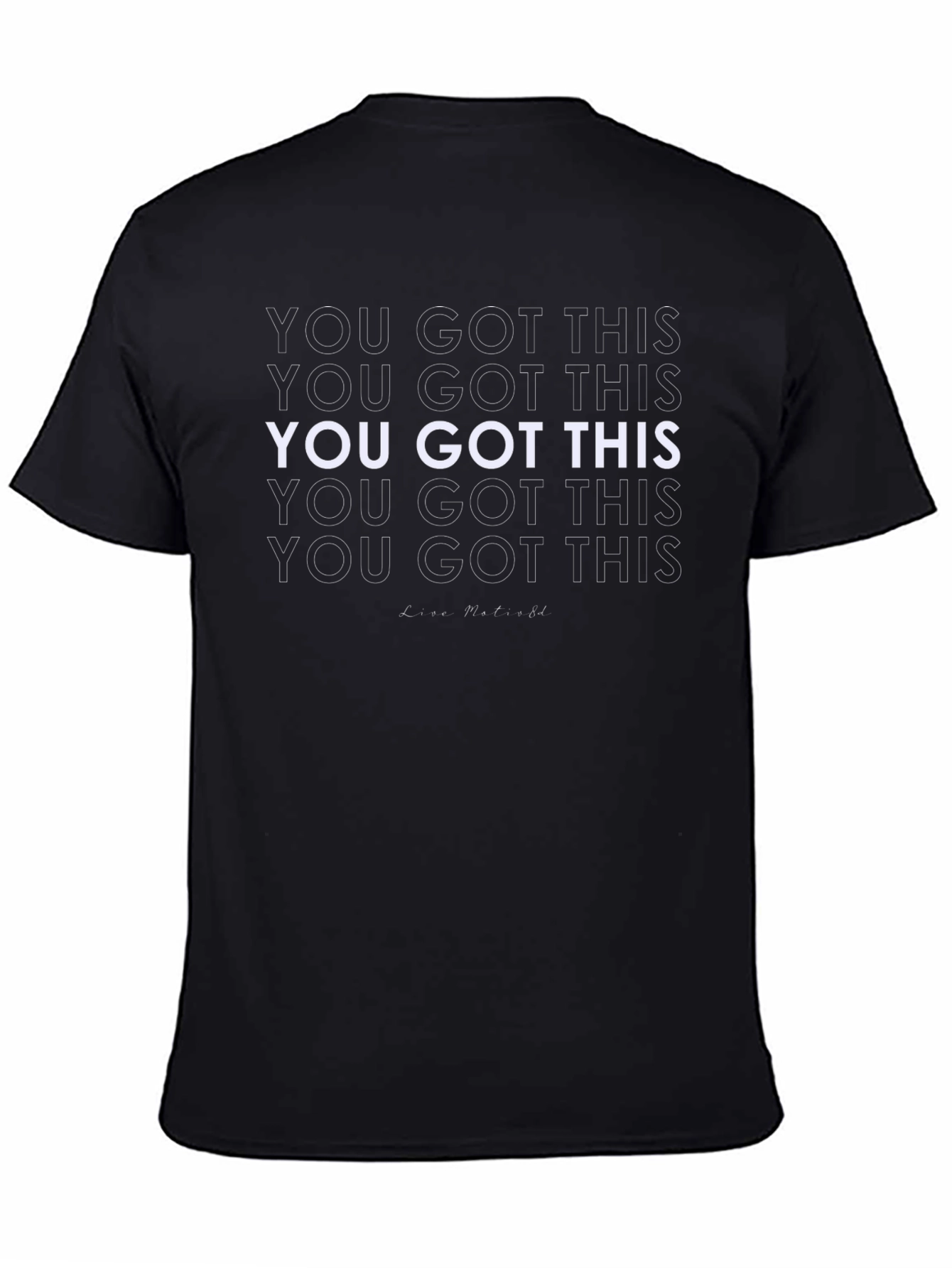 You Got This Black Graphic Tee - Motivational T-Shirt