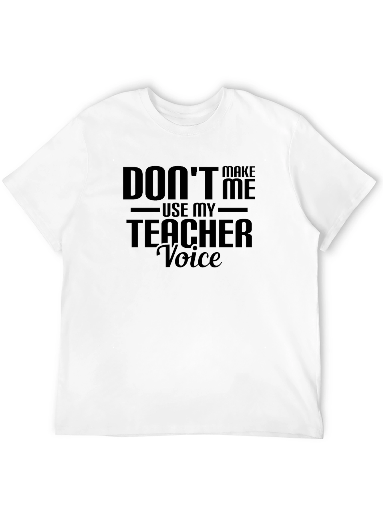 Teacher Voice Funny Black Graphic Tee