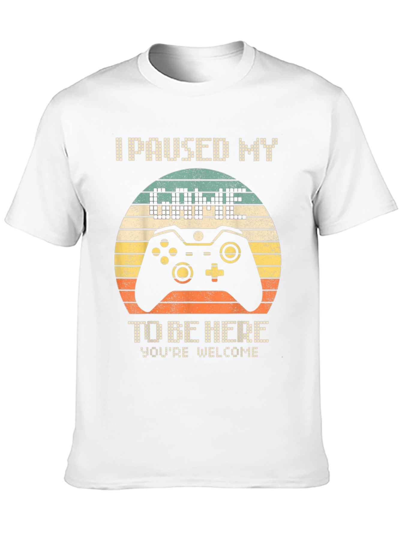I Paused My Game T-Shirt