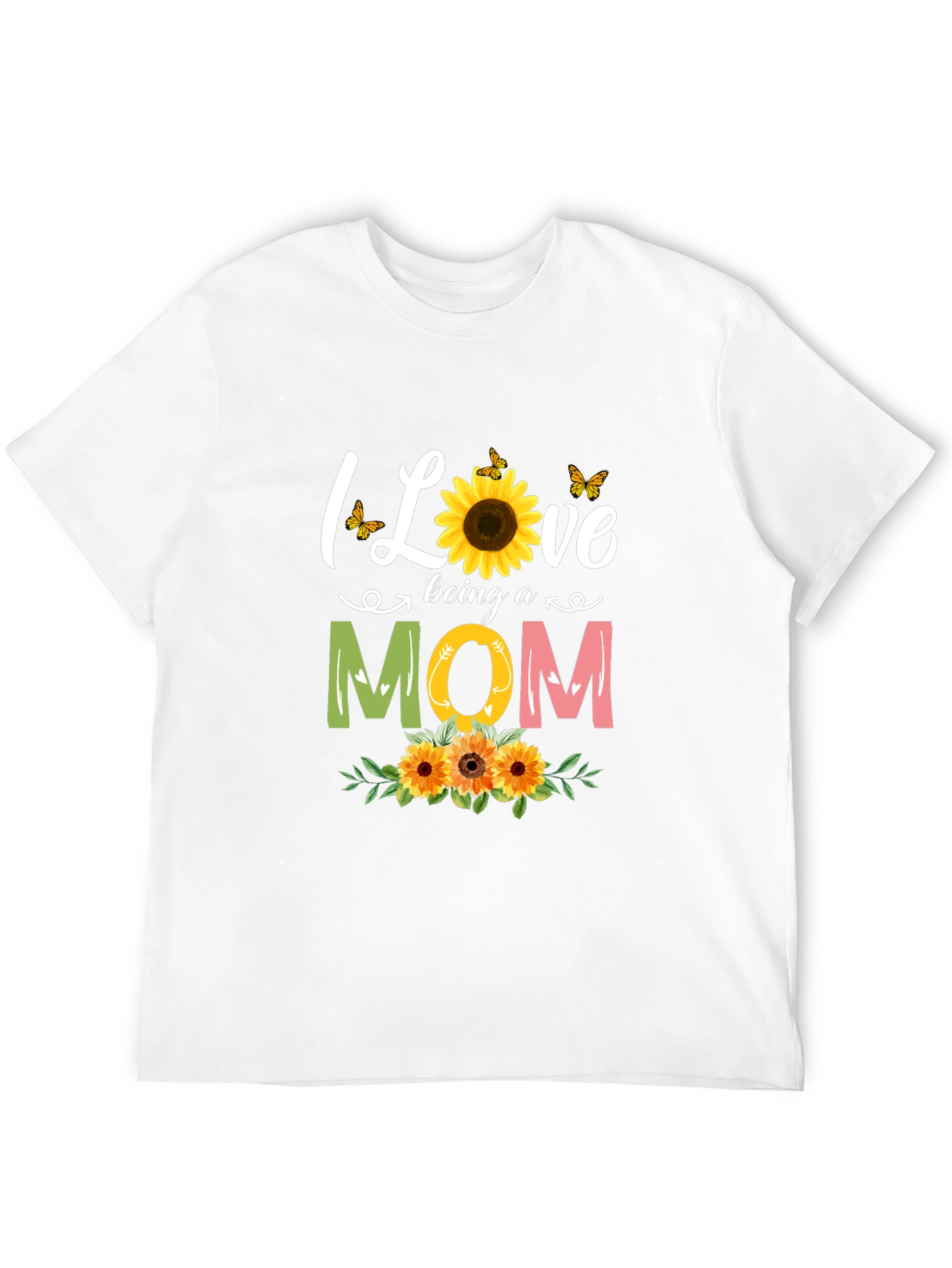 I Love Being A Mom Sunflower Graphic Tee