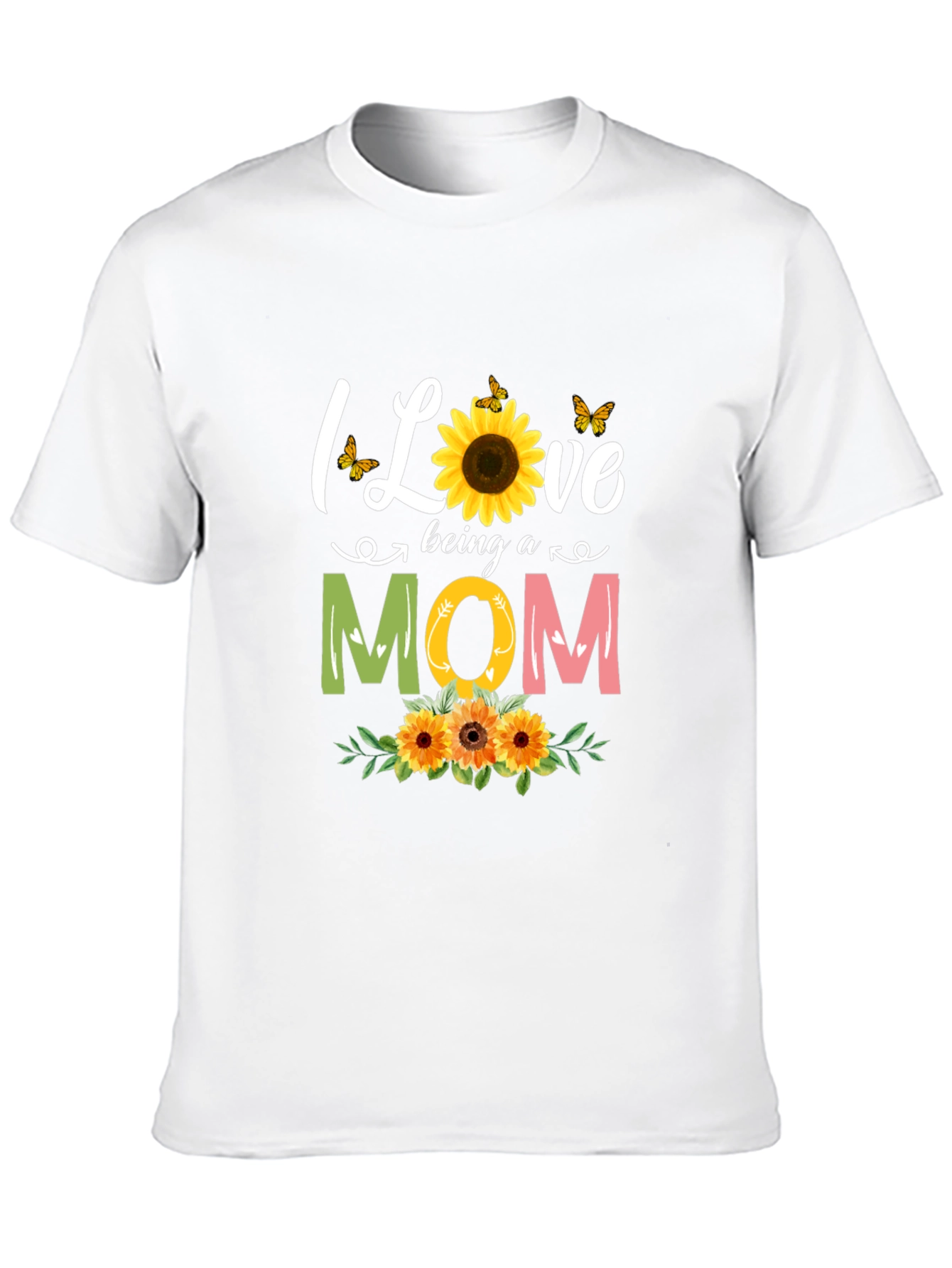I Love Being A Mom Sunflower Graphic Tee