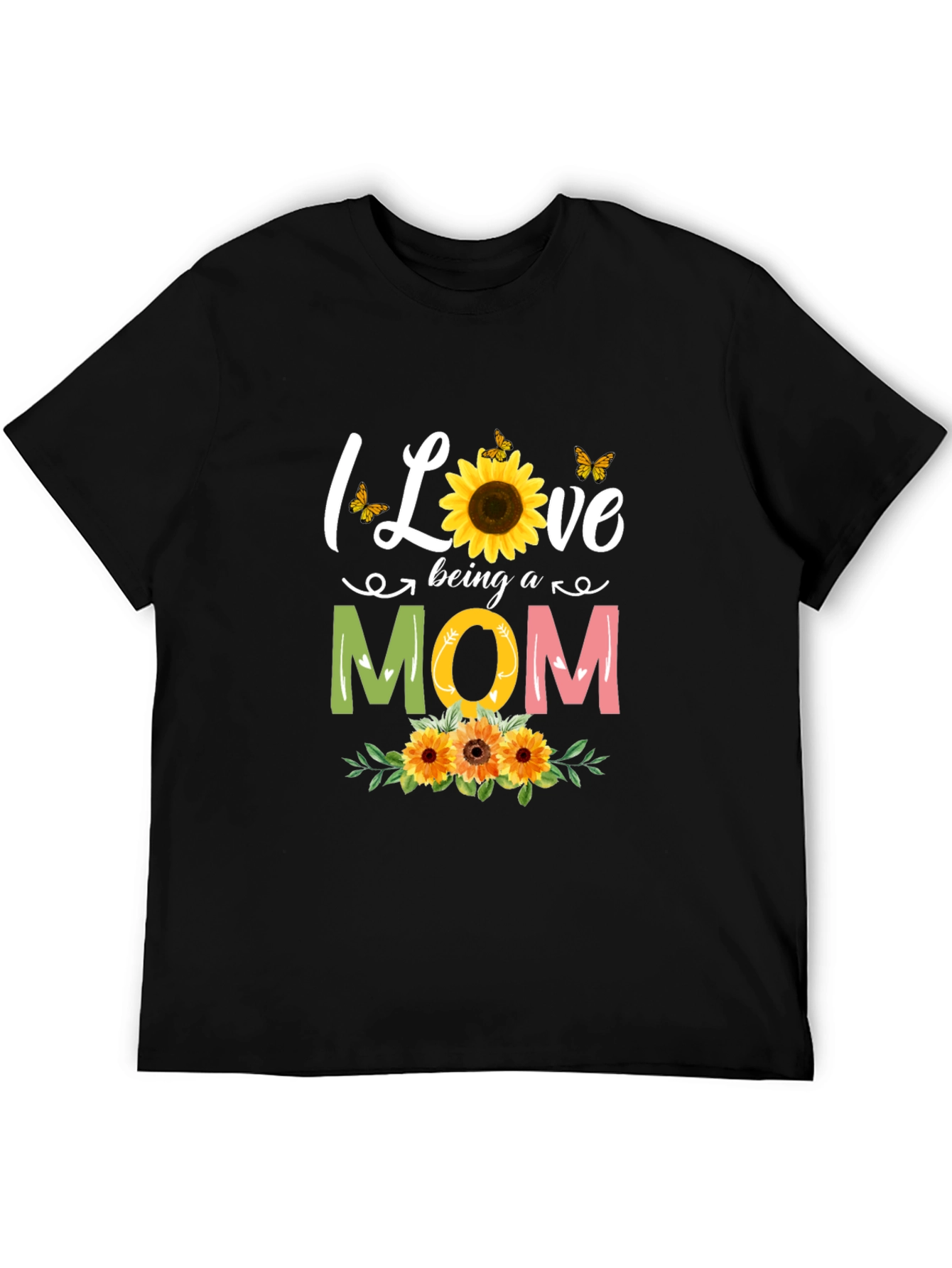 I Love Being A Mom Sunflower Graphic Tee