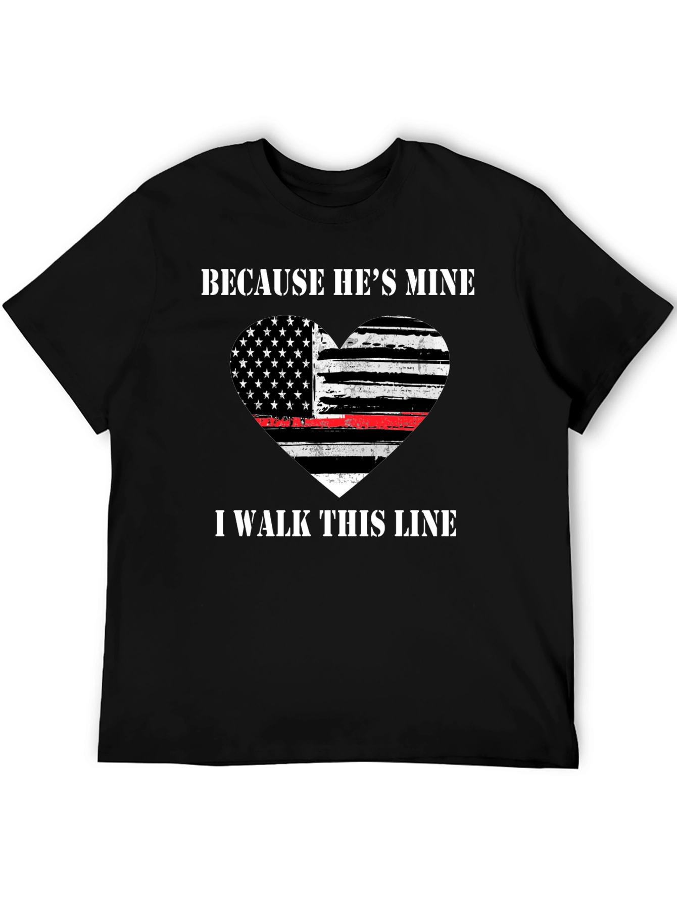 Because Hes Mine T-Shirt - Thin Red Line Heart