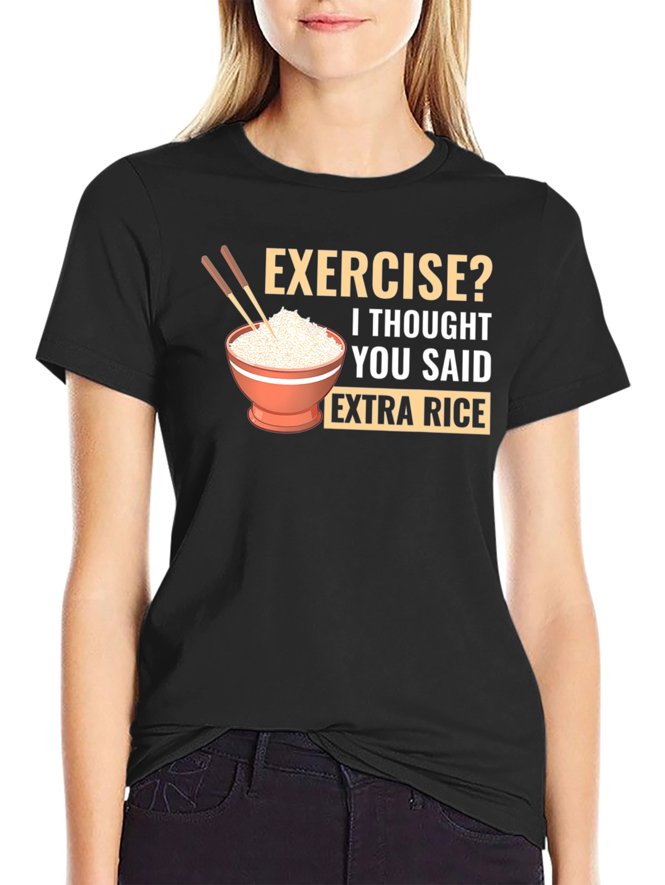 Exercise? Extra Rice Funny Graphic T-Shirt