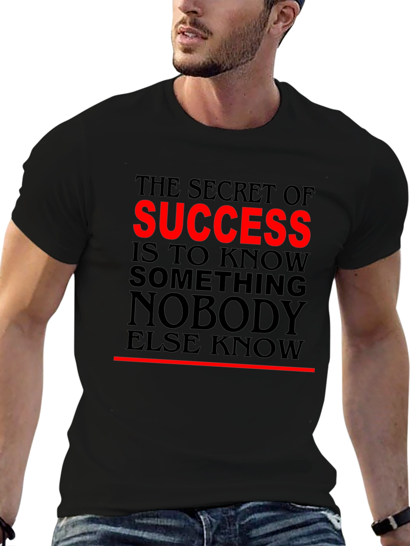 Success Secret T-Shirt - Motivational Quote Black Tee