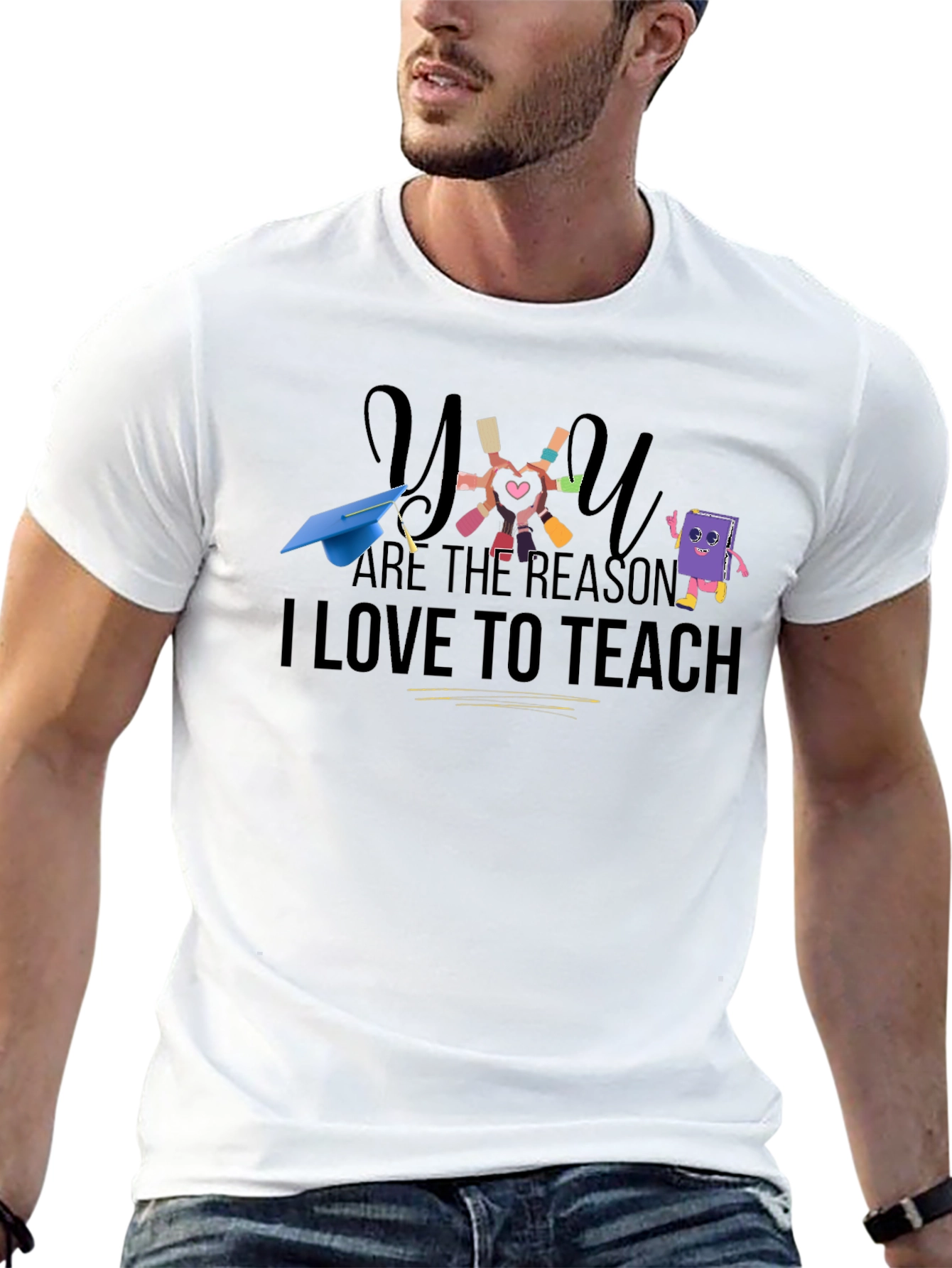 Teacher Appreciation Graphic T-Shirt - You Are The Reason
