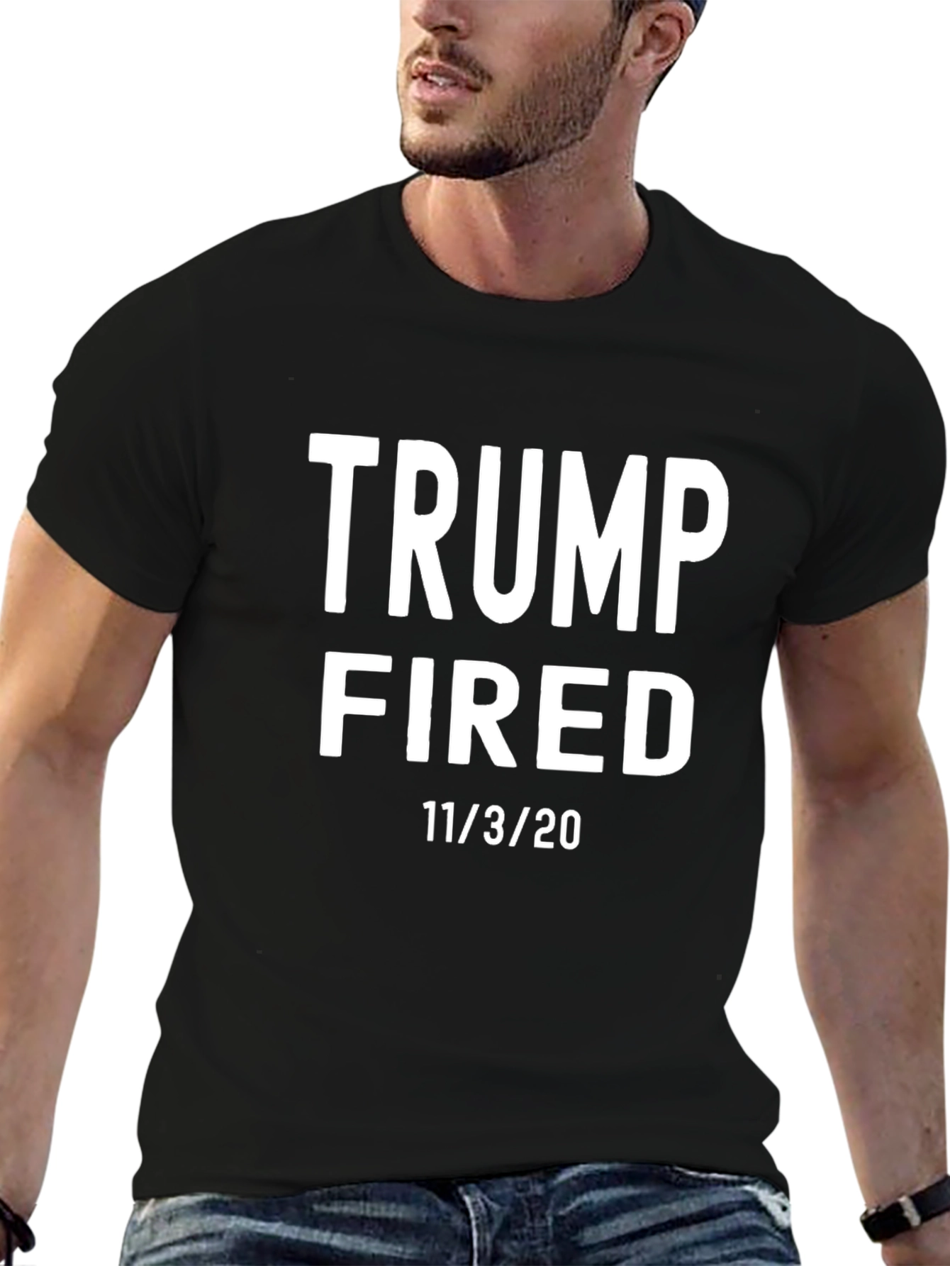 Trump Fired T-Shirt - 11/3/20 Election
