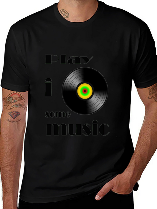 Play Some Music T-Shirt - Vinyl Record Graphic Tee