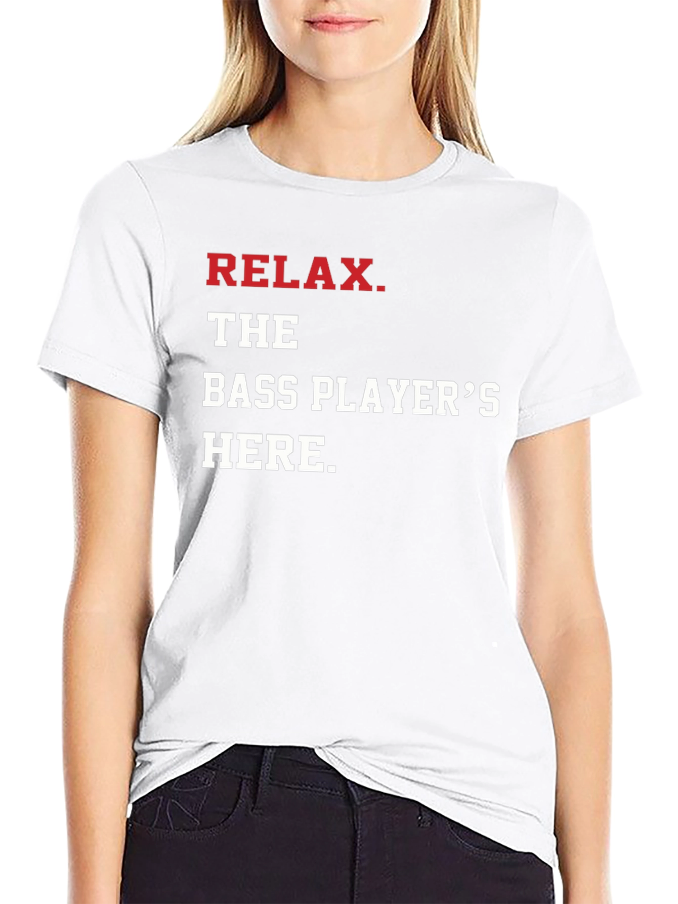 Relax The Bass Players Here - Graphic T-Shirt