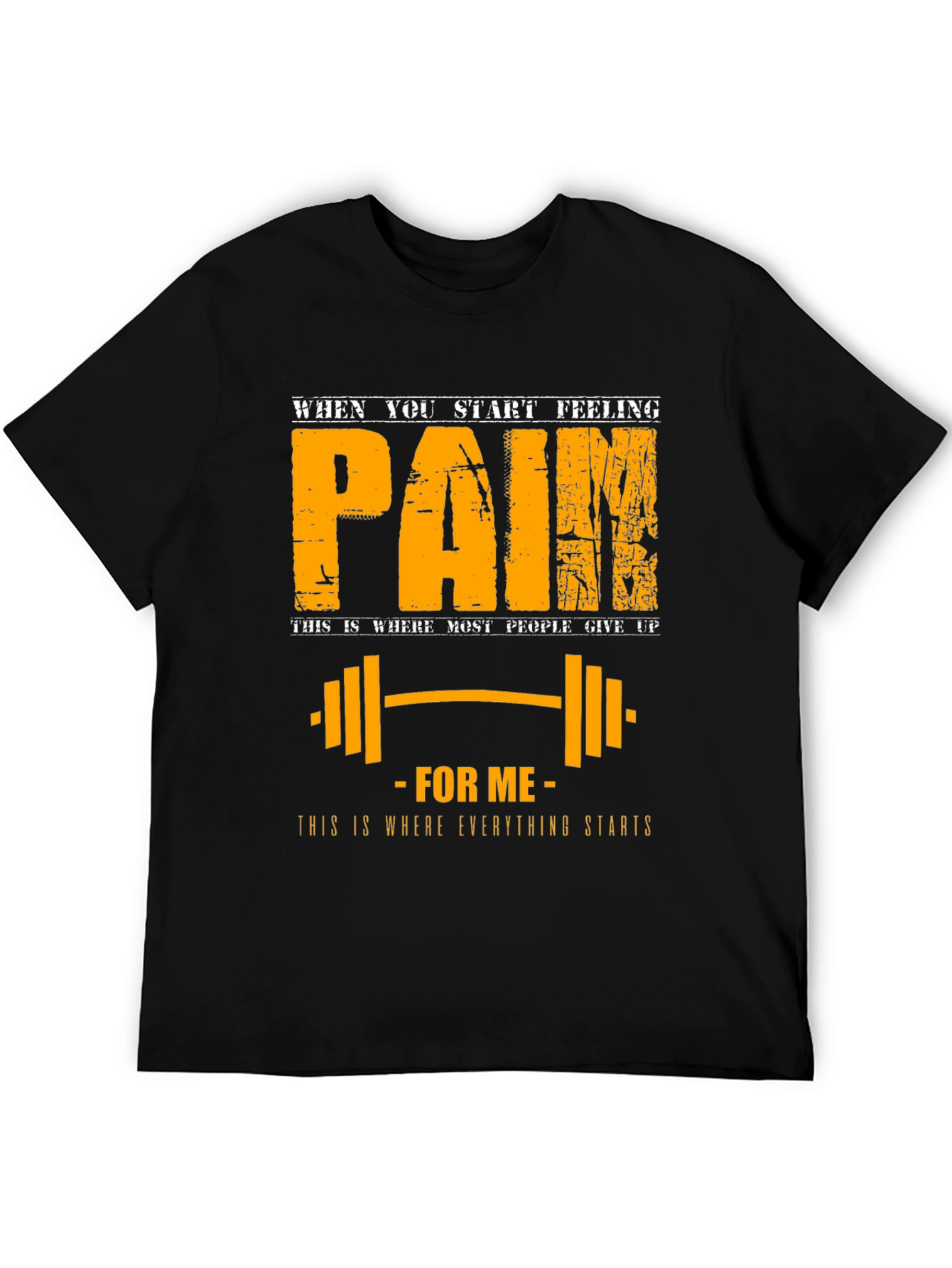 Pain Motivation T-Shirt: Fitness Gym Workout Apparel