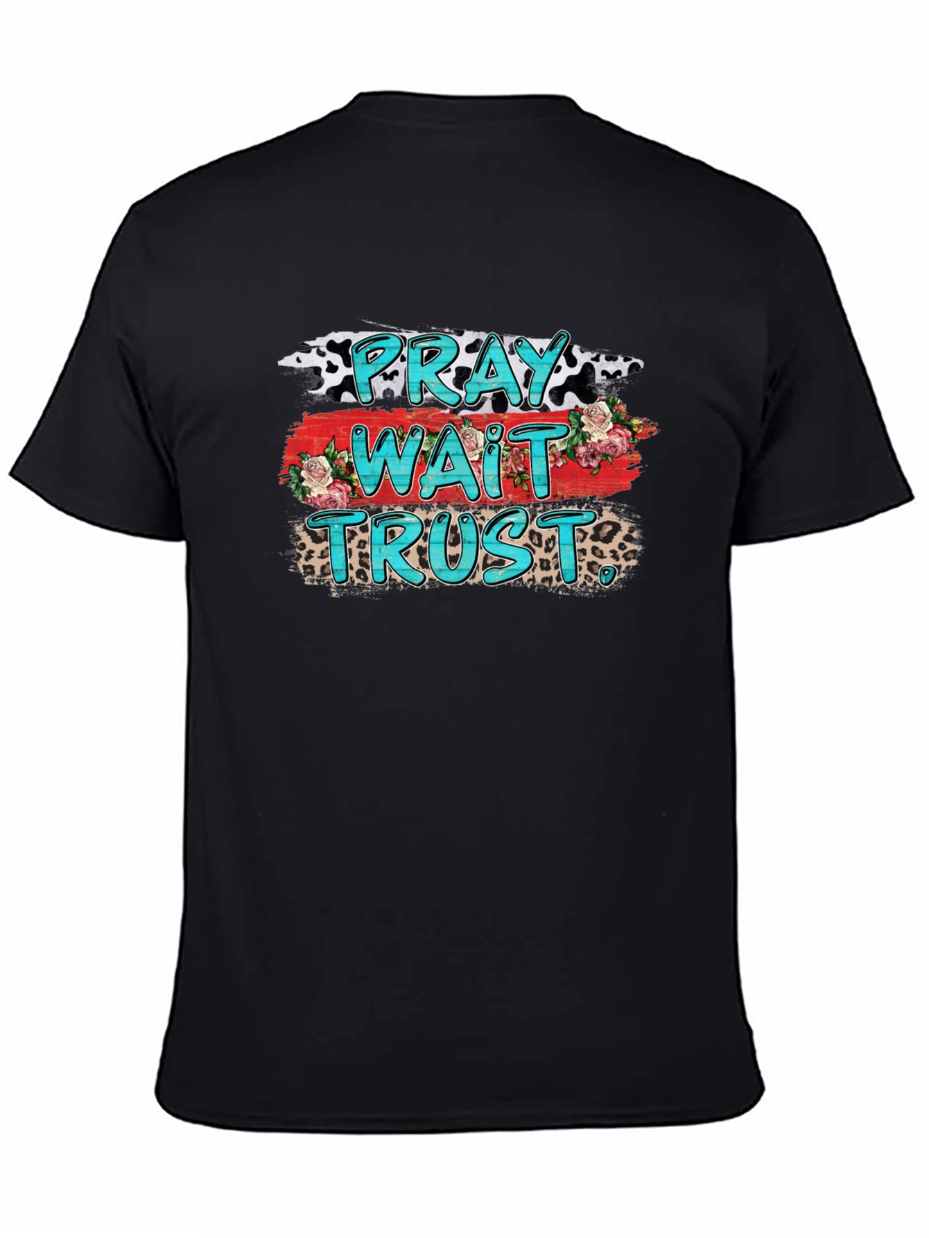 Pray Wait Trust Graphic Tee - Black