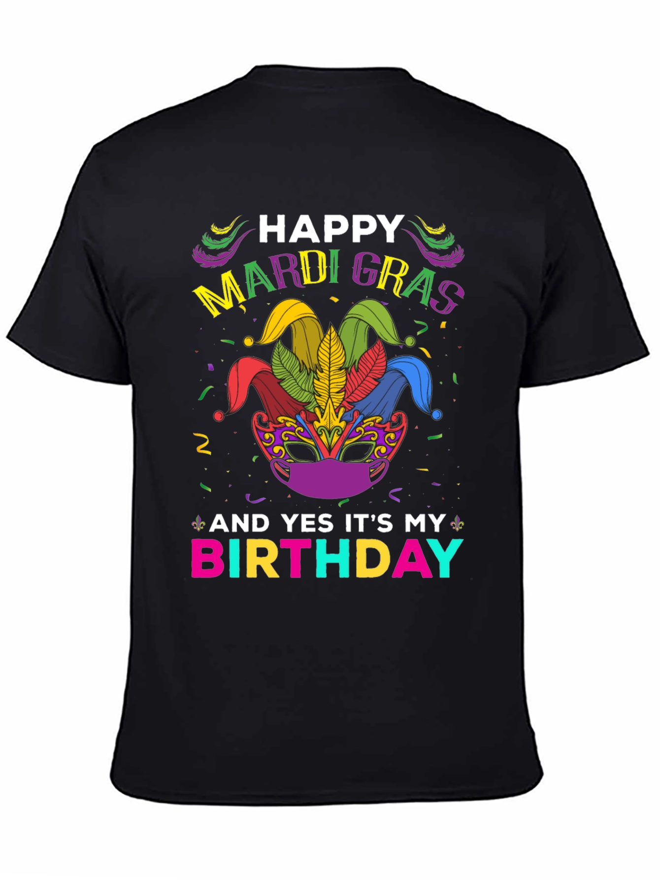 Happy Mardi Gras Birthday T-Shirt
