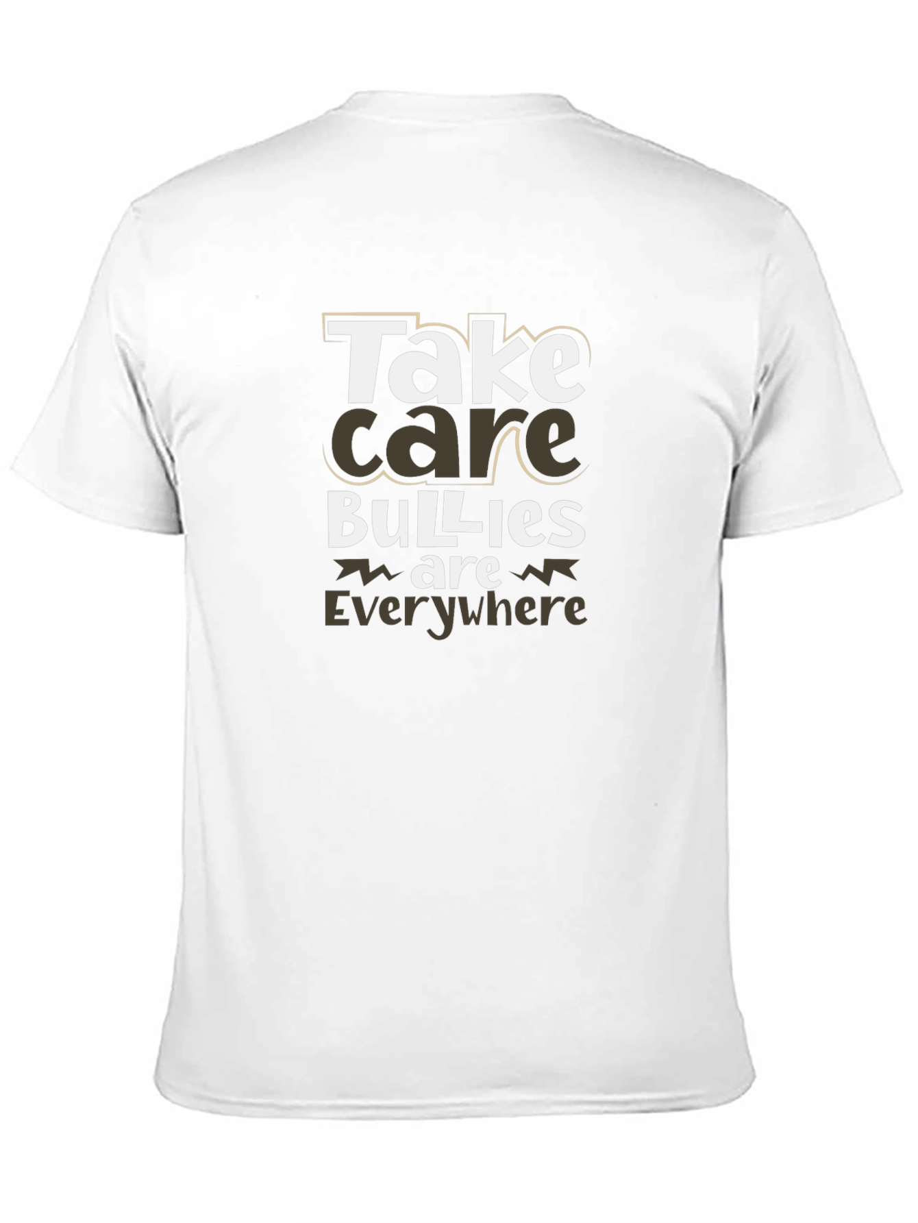 Take Care Bullies T-Shirt: Anti-Bullying Tee