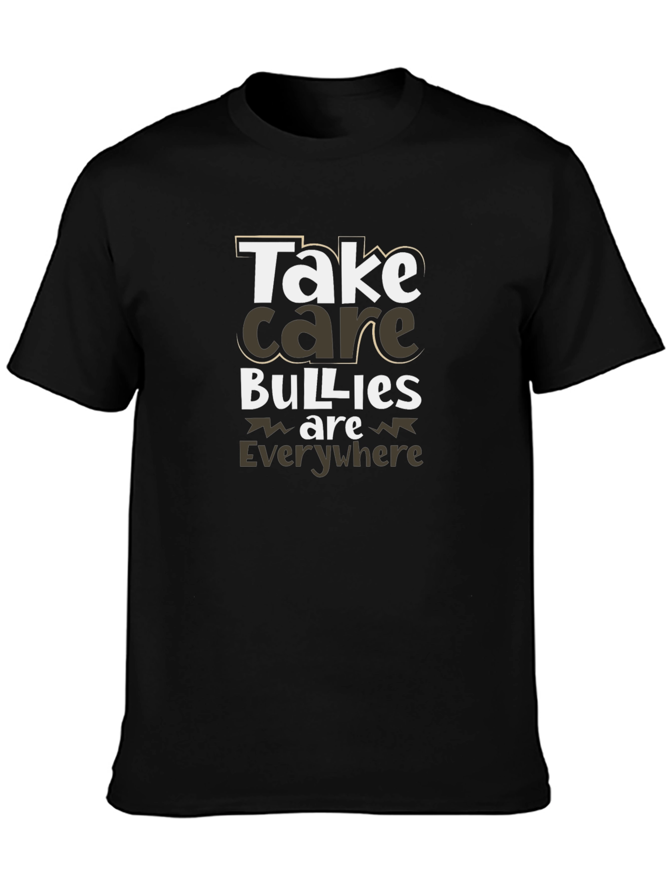 Take Care Bullies T-Shirt: Anti-Bullying Tee