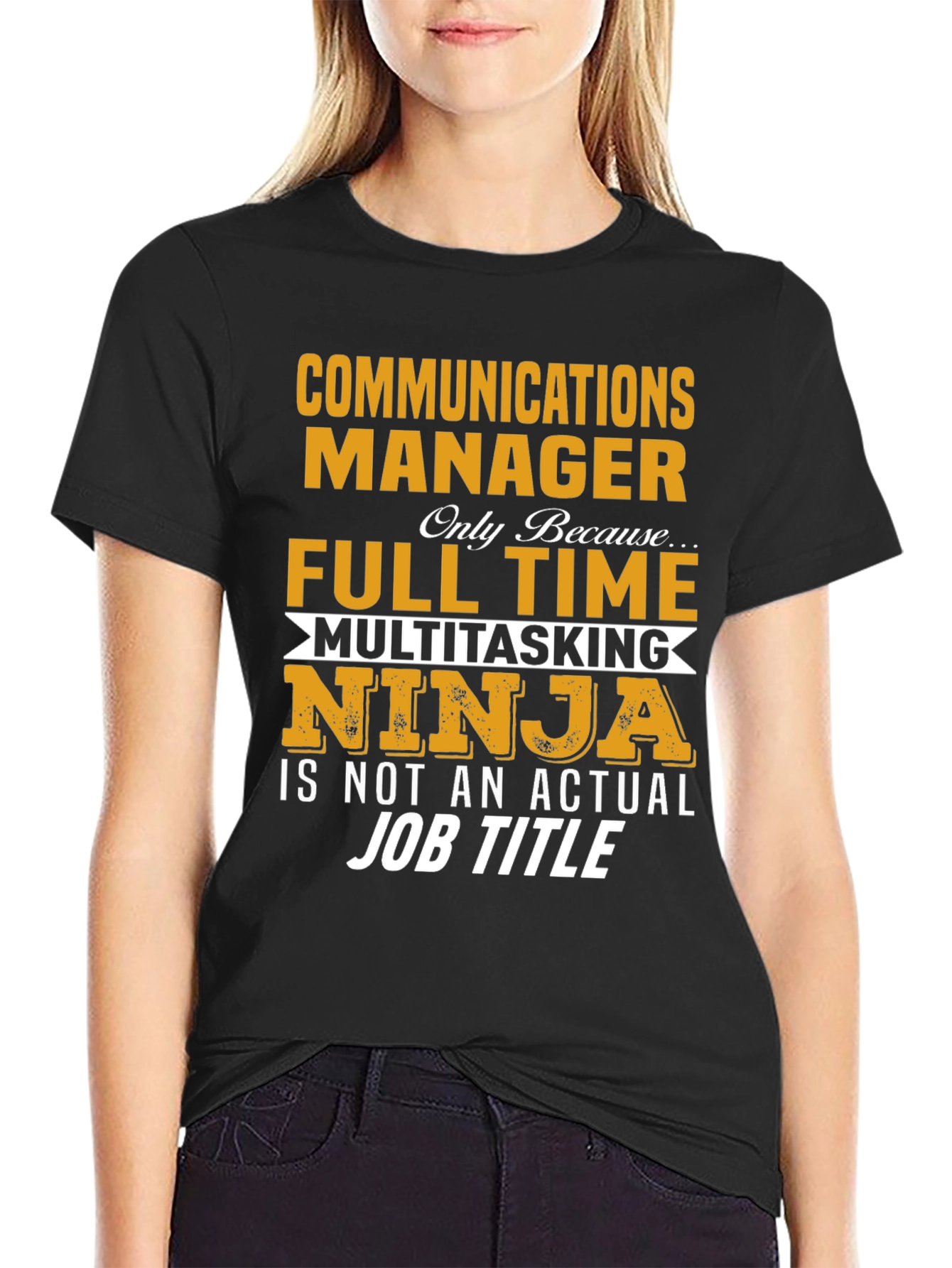 Communications Manager Full-Time Ninja T-Shirt