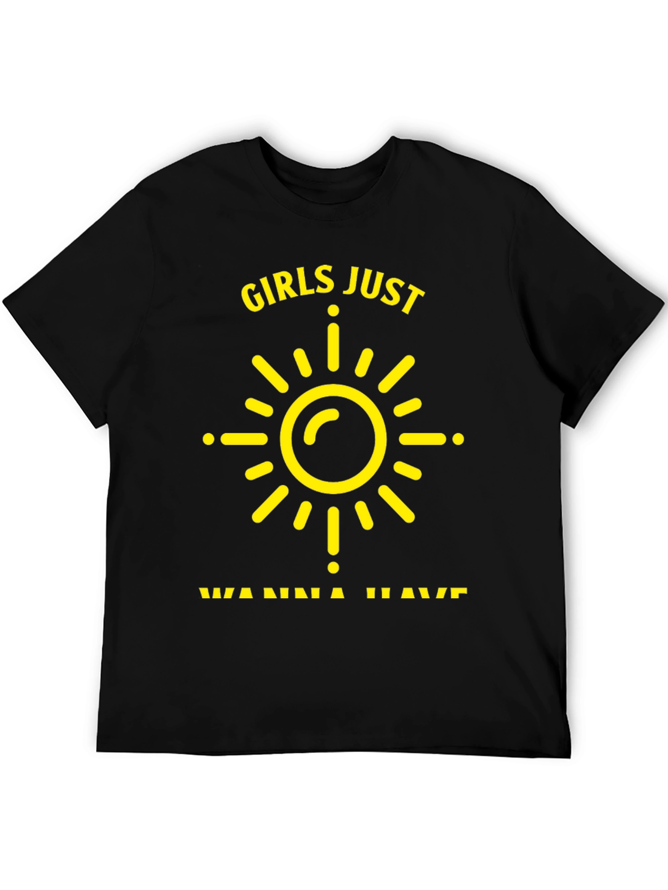 Girls Just Wanna Have Sun T-Shirt