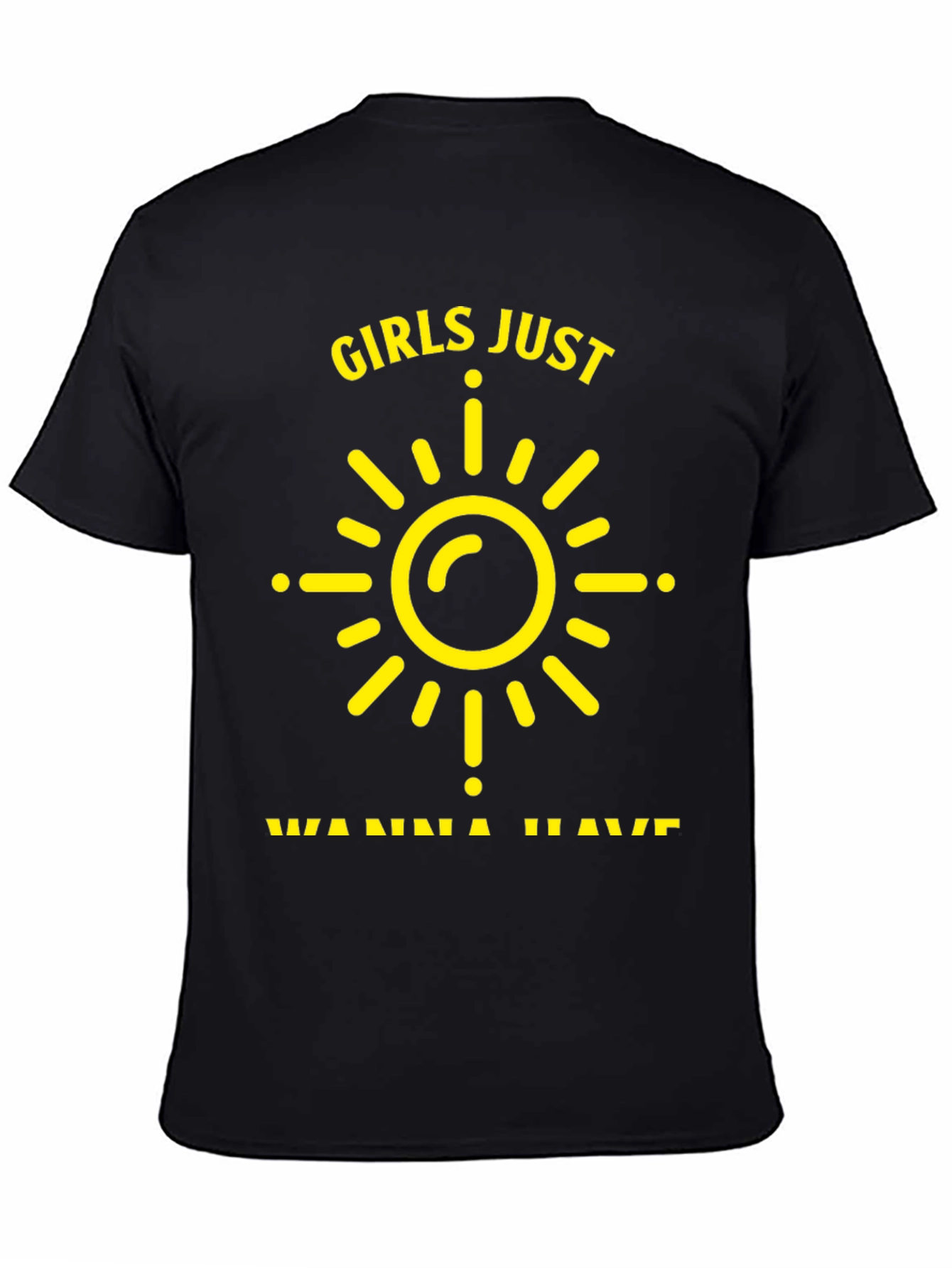 Girls Just Wanna Have Sun T-Shirt