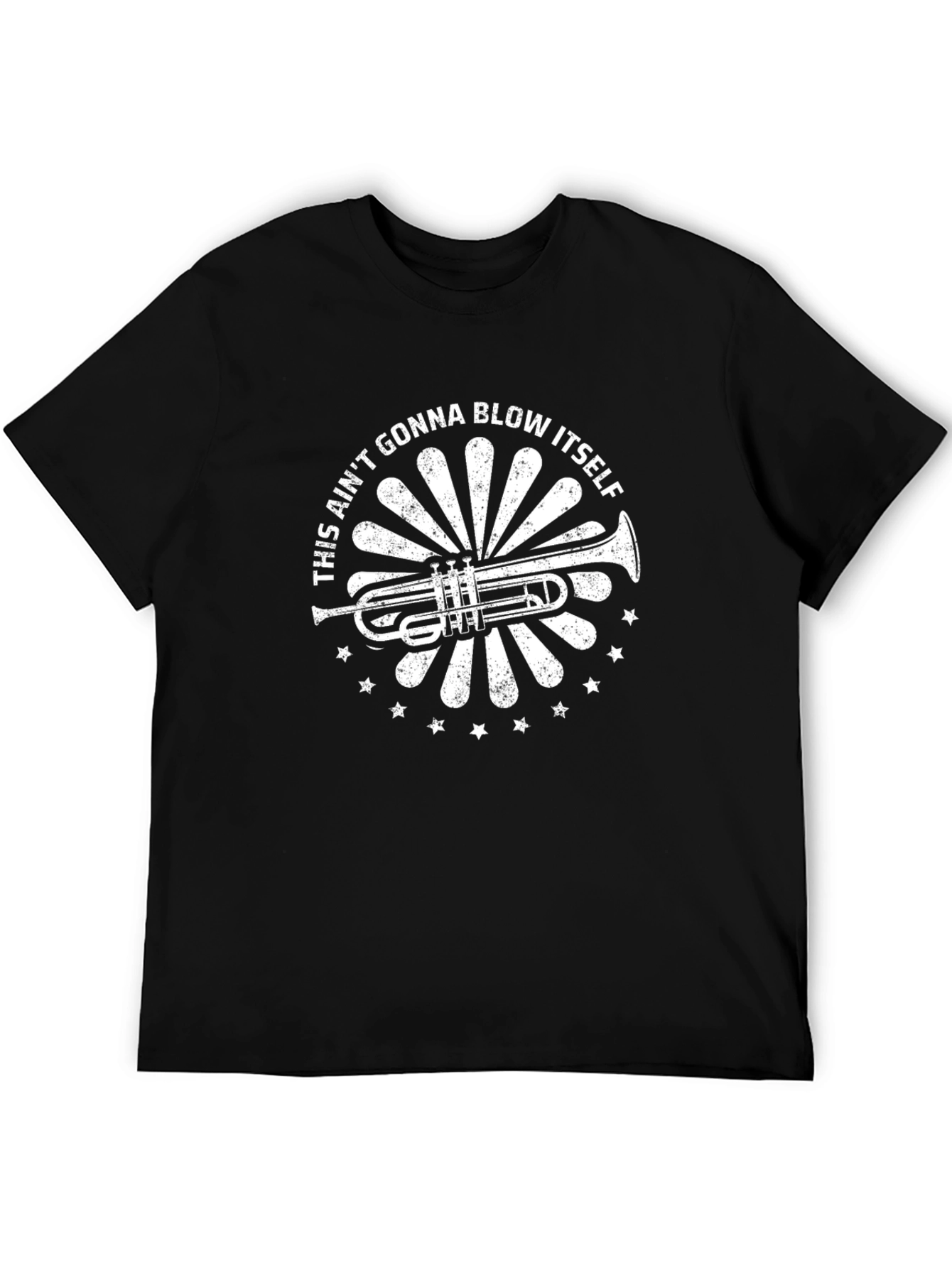 Funny This Aint Gonna Blow Itself Trumpet T-Shirt