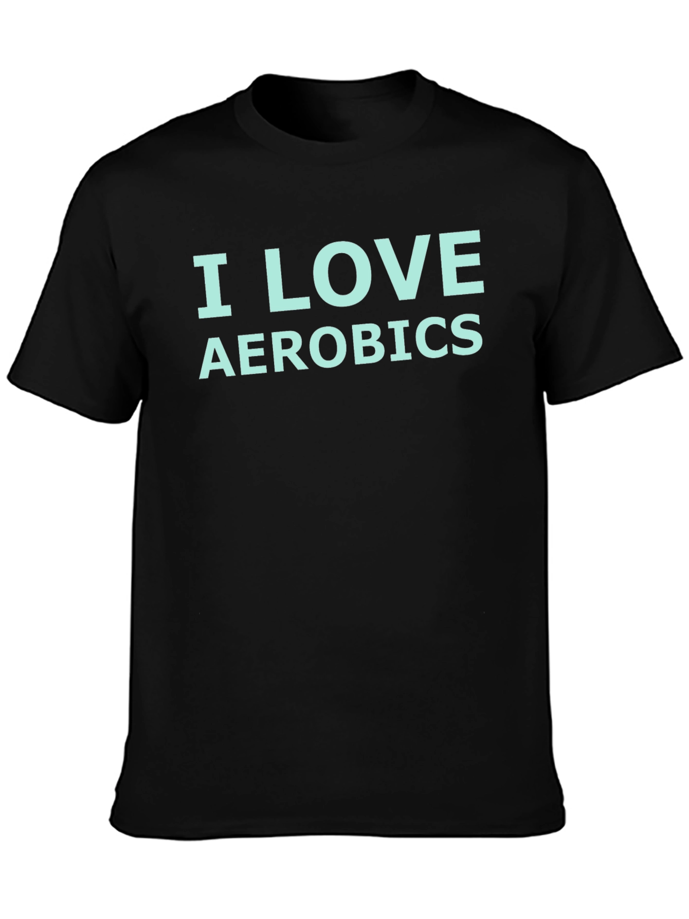 I Love Aerobics Graphic T-Shirt - Black