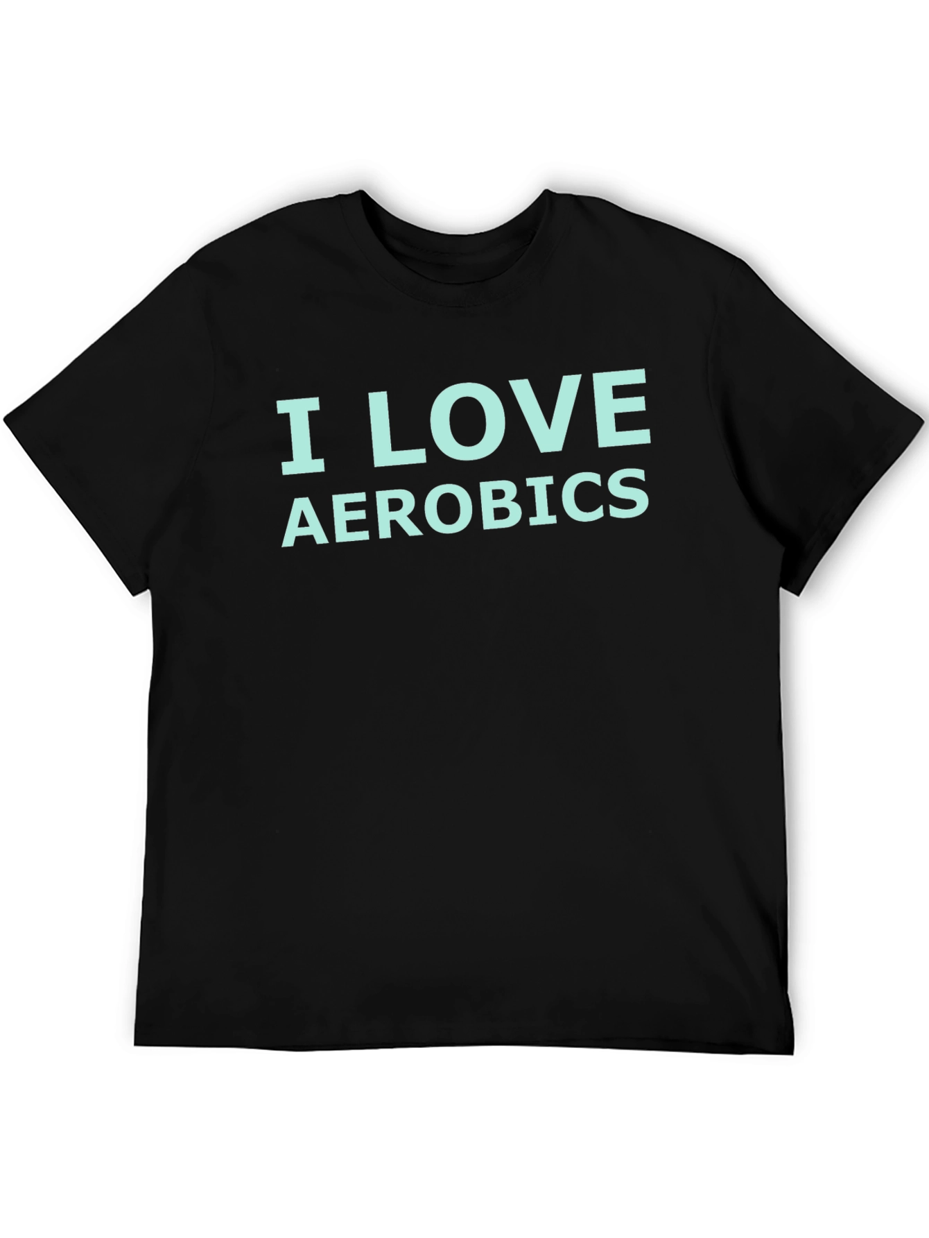 I Love Aerobics Graphic T-Shirt - Black