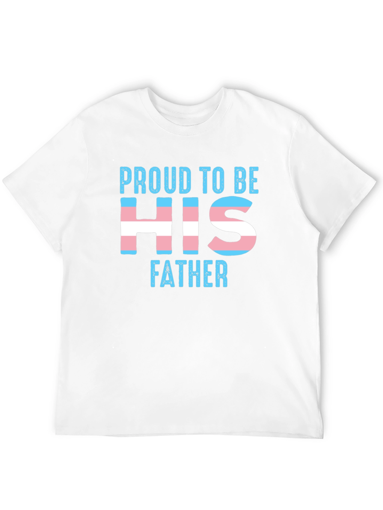 Proud Transgender Father T-Shirt