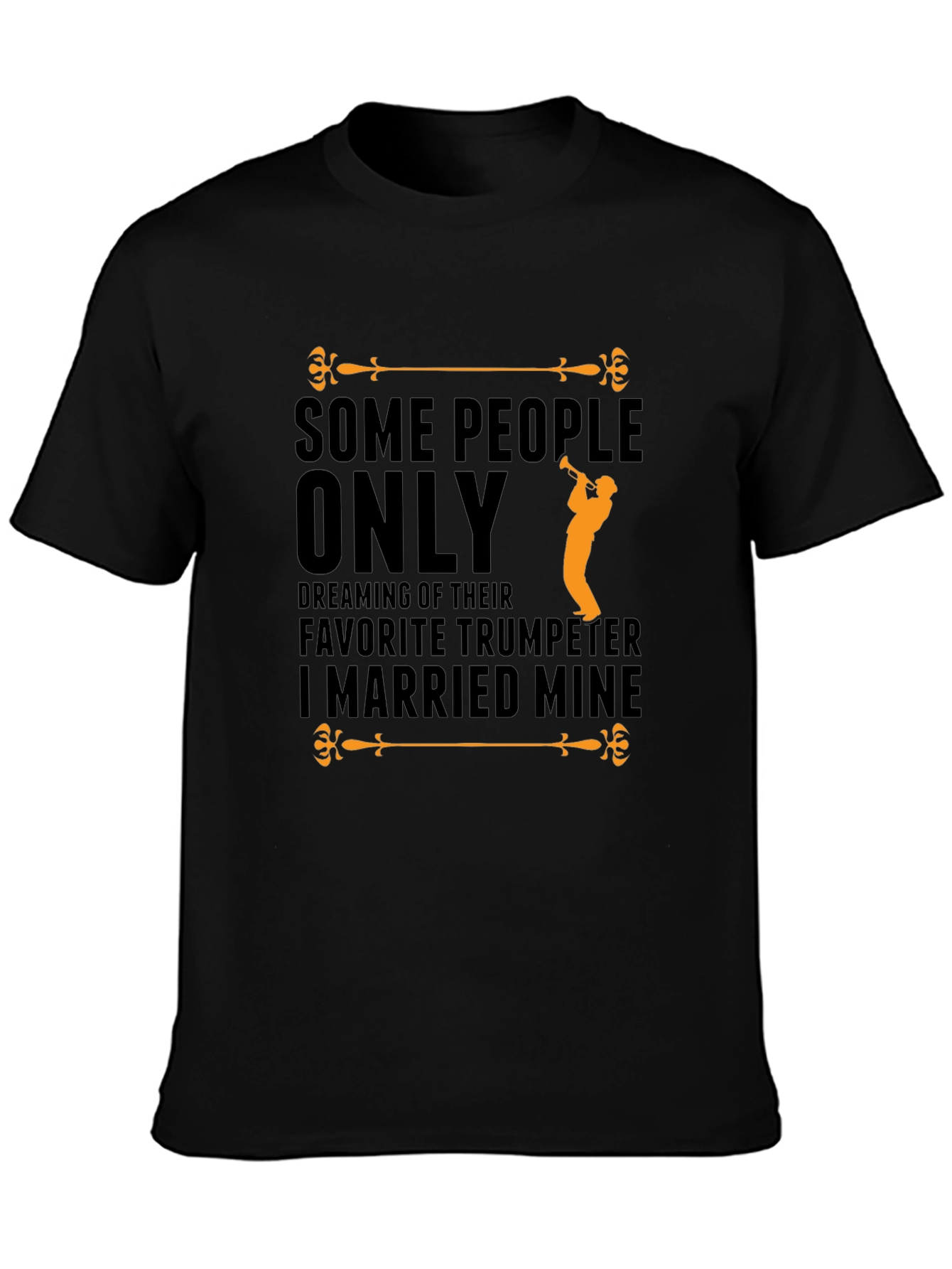 Favorite Trumpeter T-Shirt - Musicians Wife Gift