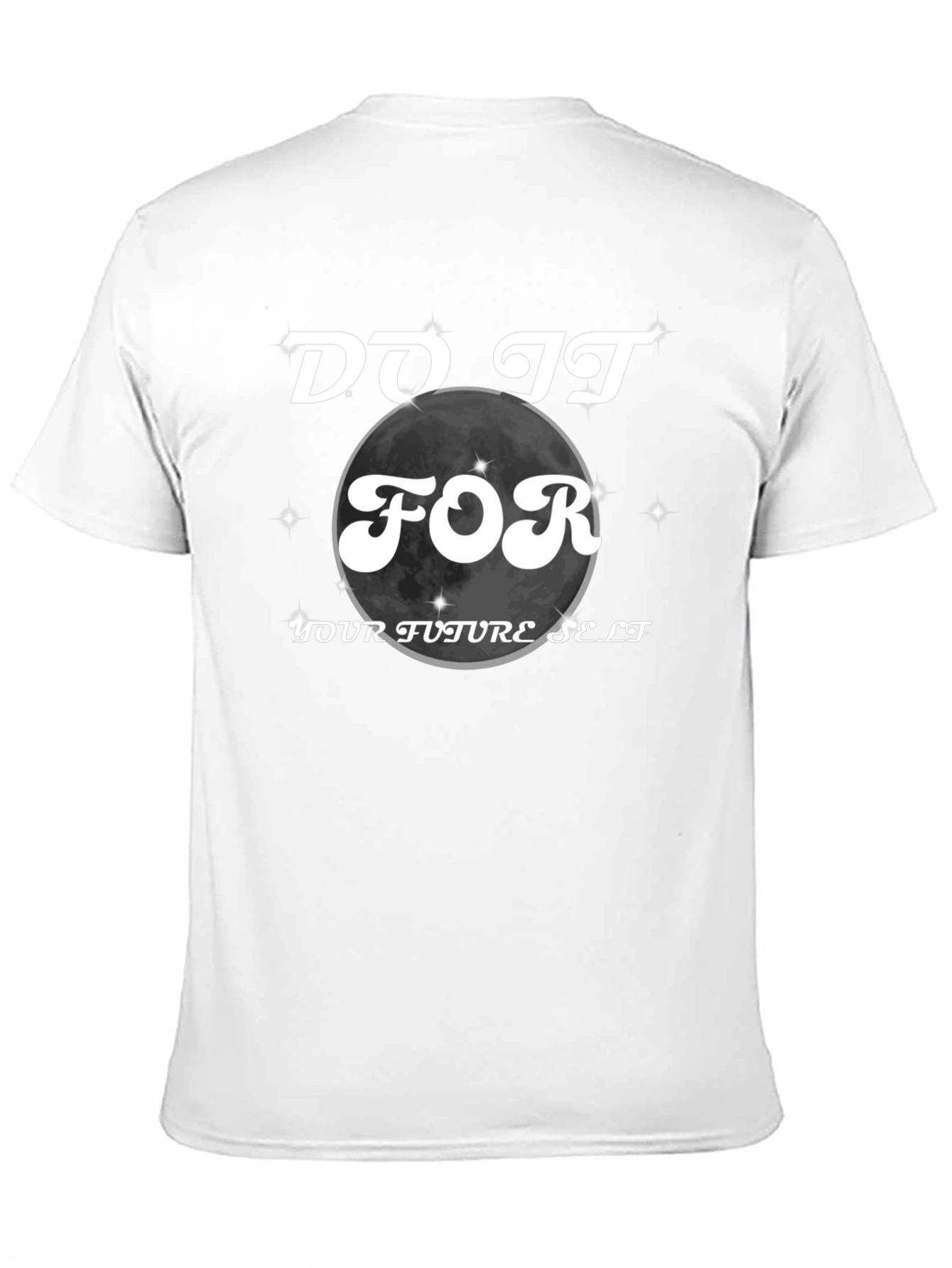 Do It For Your Future Self T-Shirt