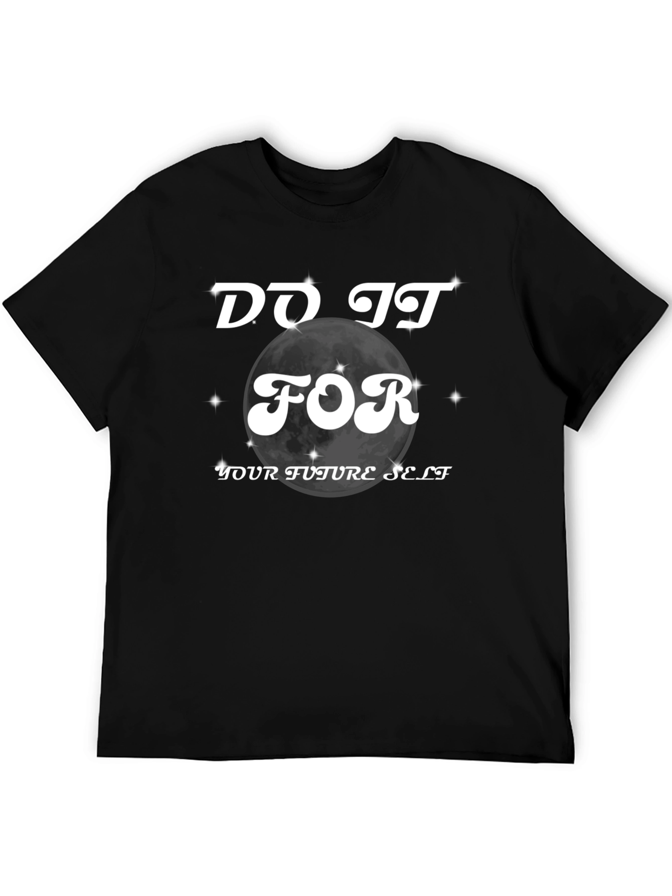 Do It For Your Future Self T-Shirt