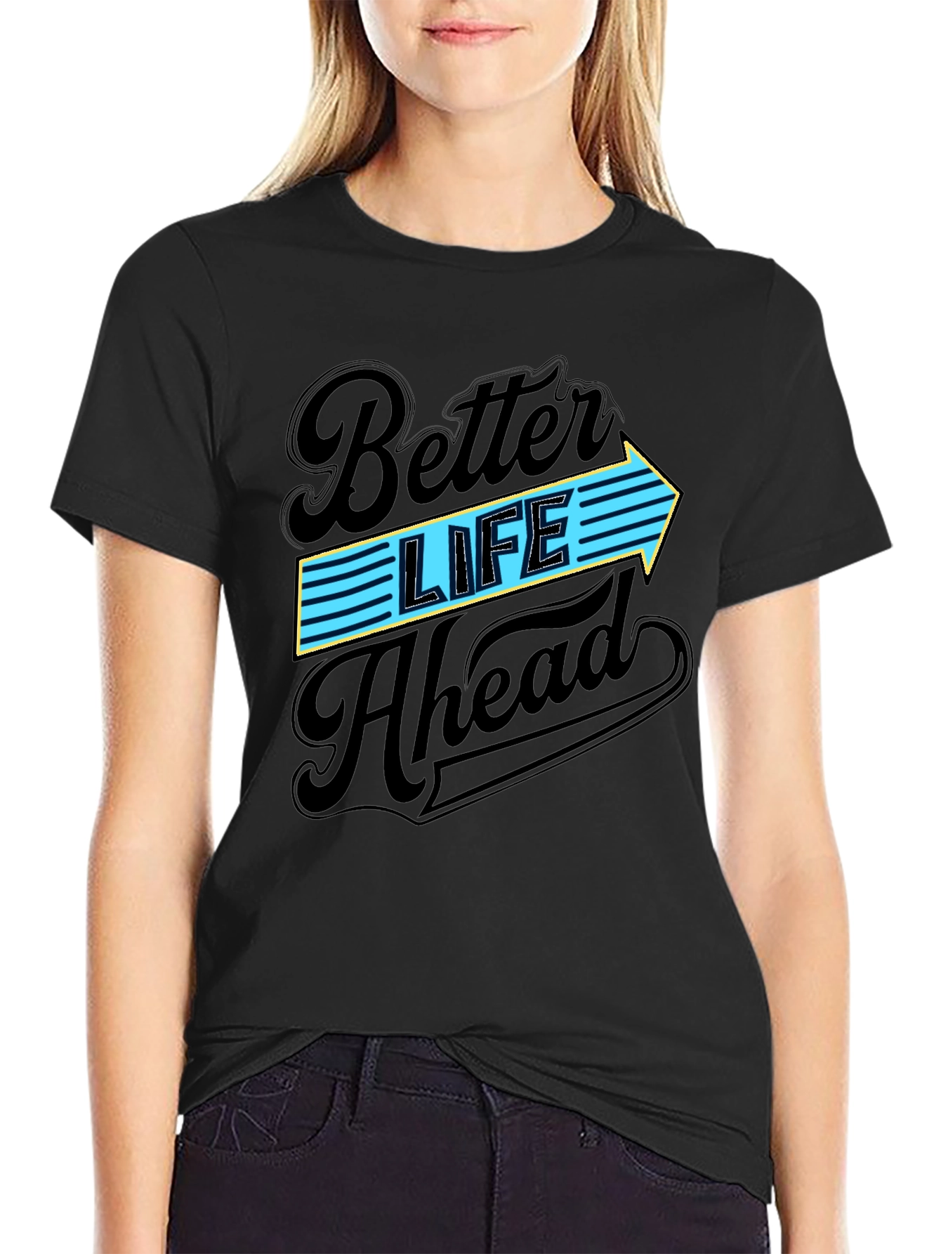 Better Life Ahead Graphic T-Shirt