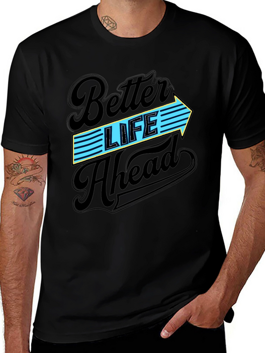 Better Life Ahead Graphic T-Shirt