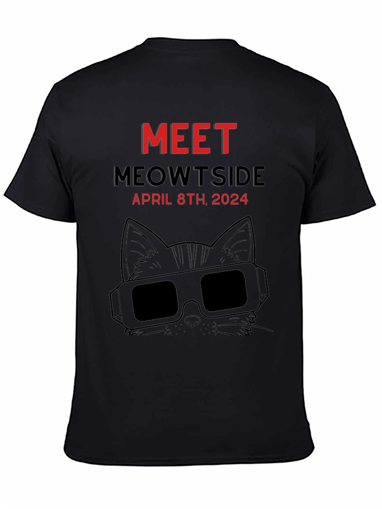 Meet Meowtside Cat T-Shirt April 8th 2024
