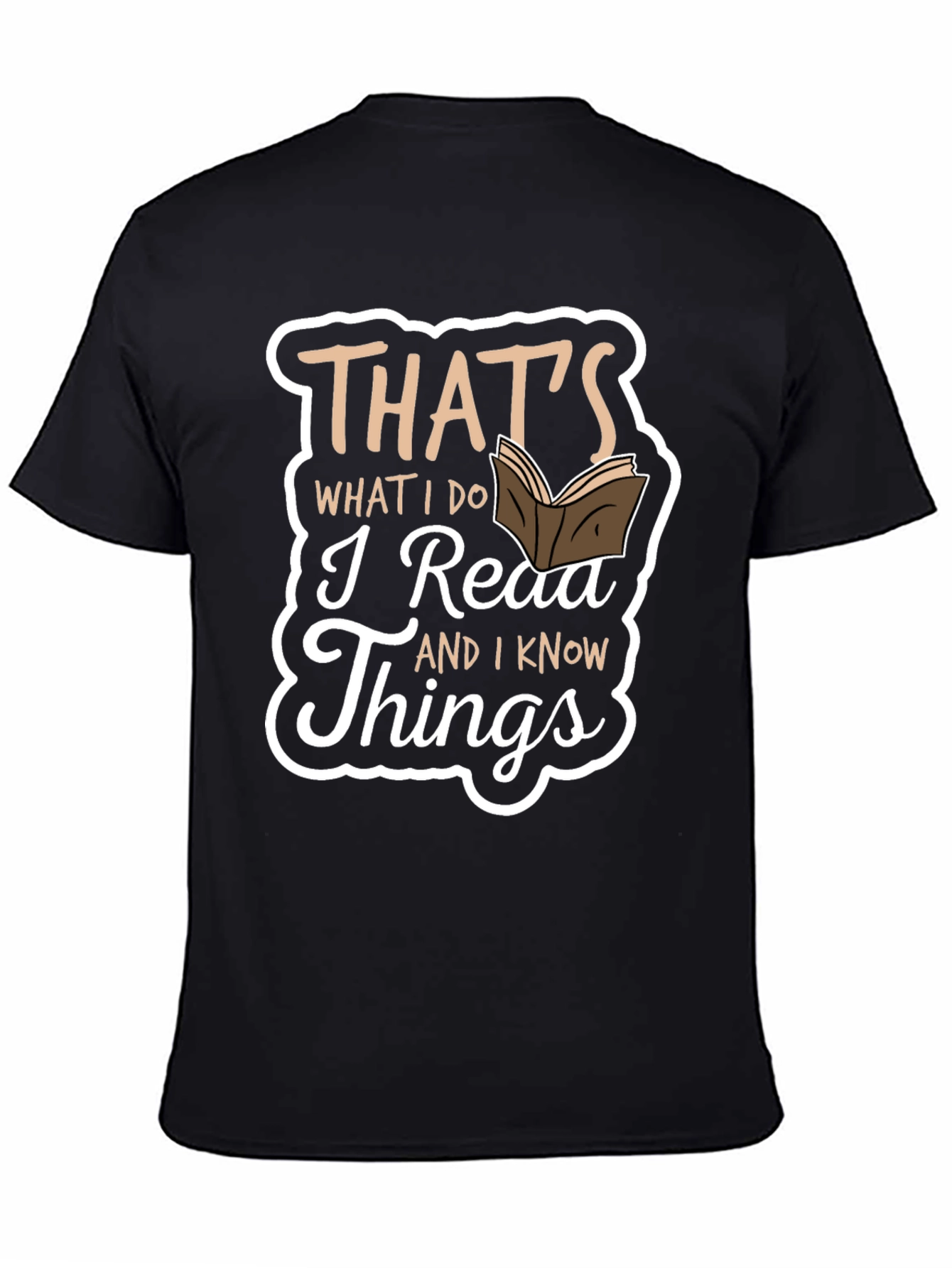 Thats What I Do I Read Things T-Shirt